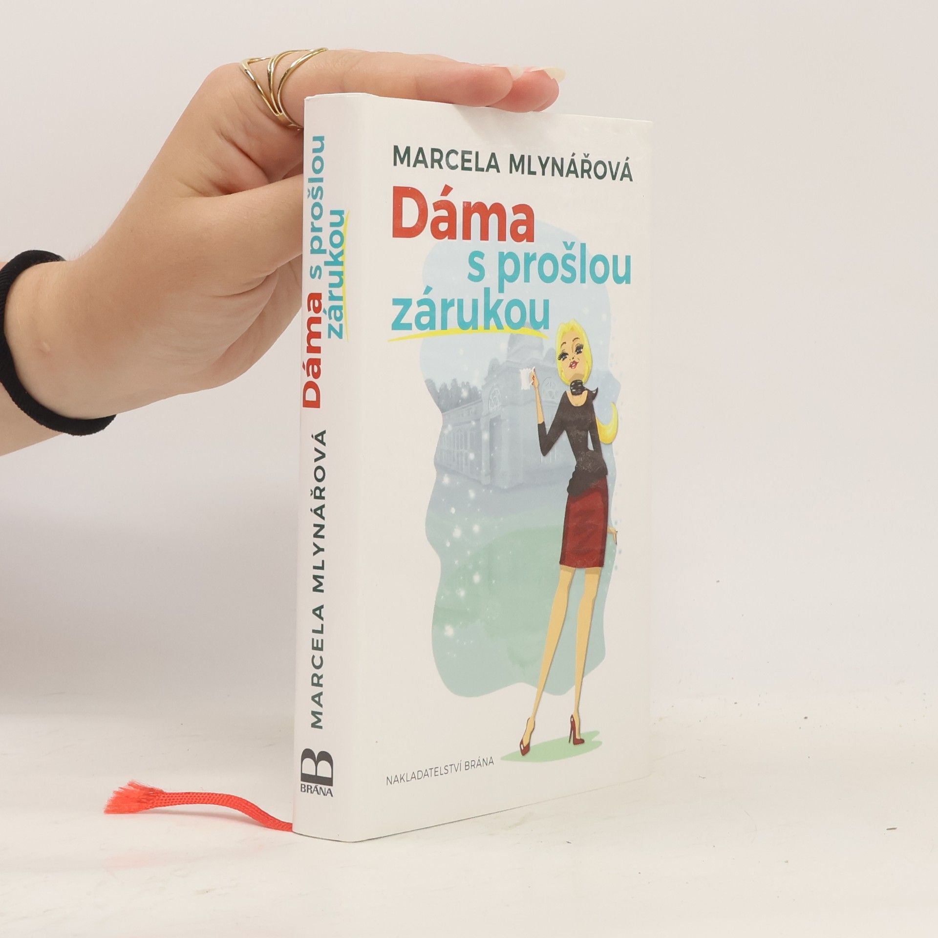 Marcela Mlynářová Dáma s prošlou zárukou