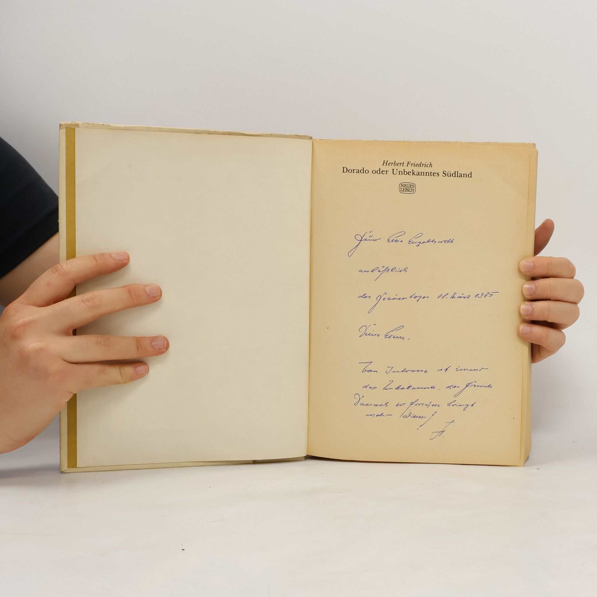 Herbert Friedrich Dorado oder Unbekanntes Südland