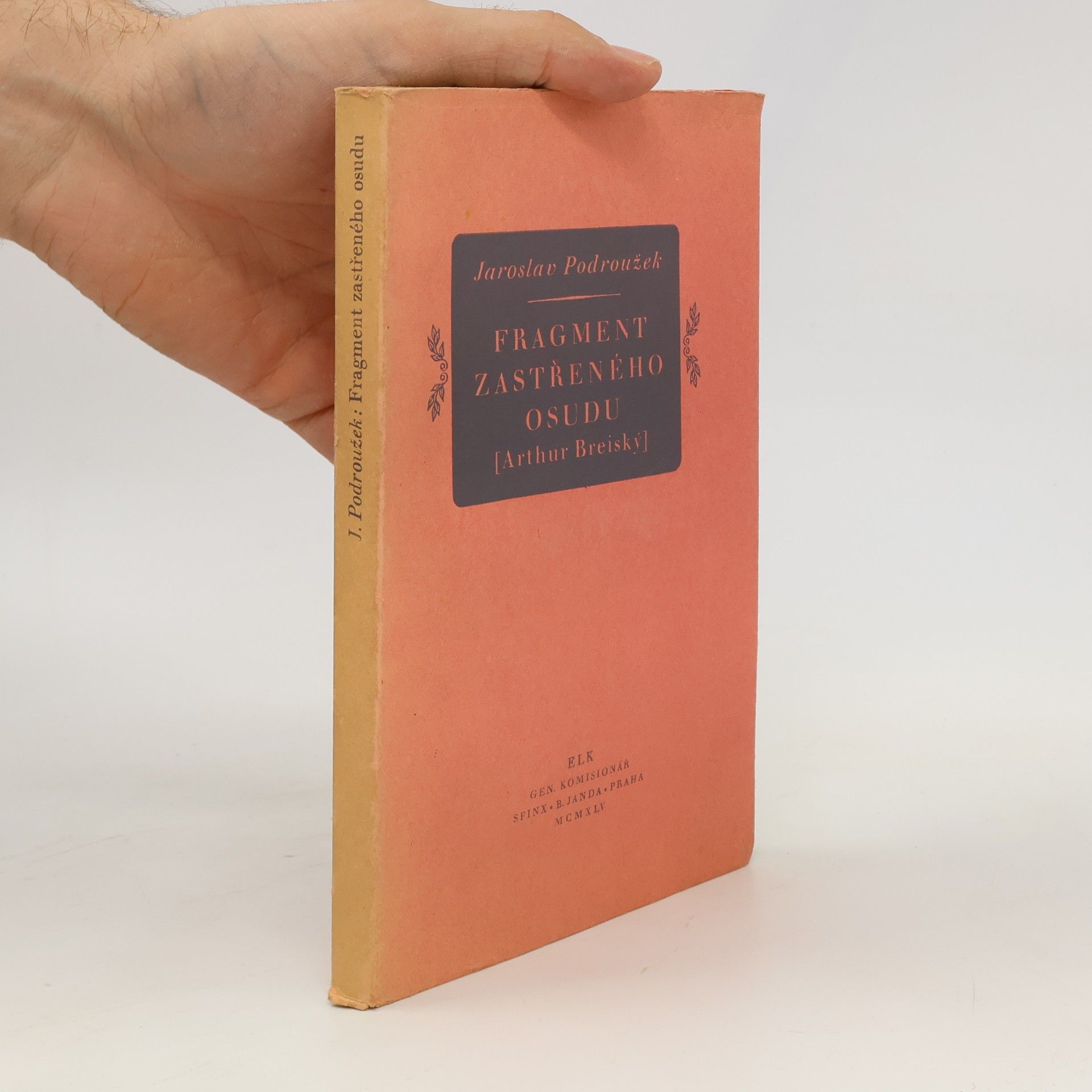 Podroužek Jaroslav Fragment zastřeného osudu