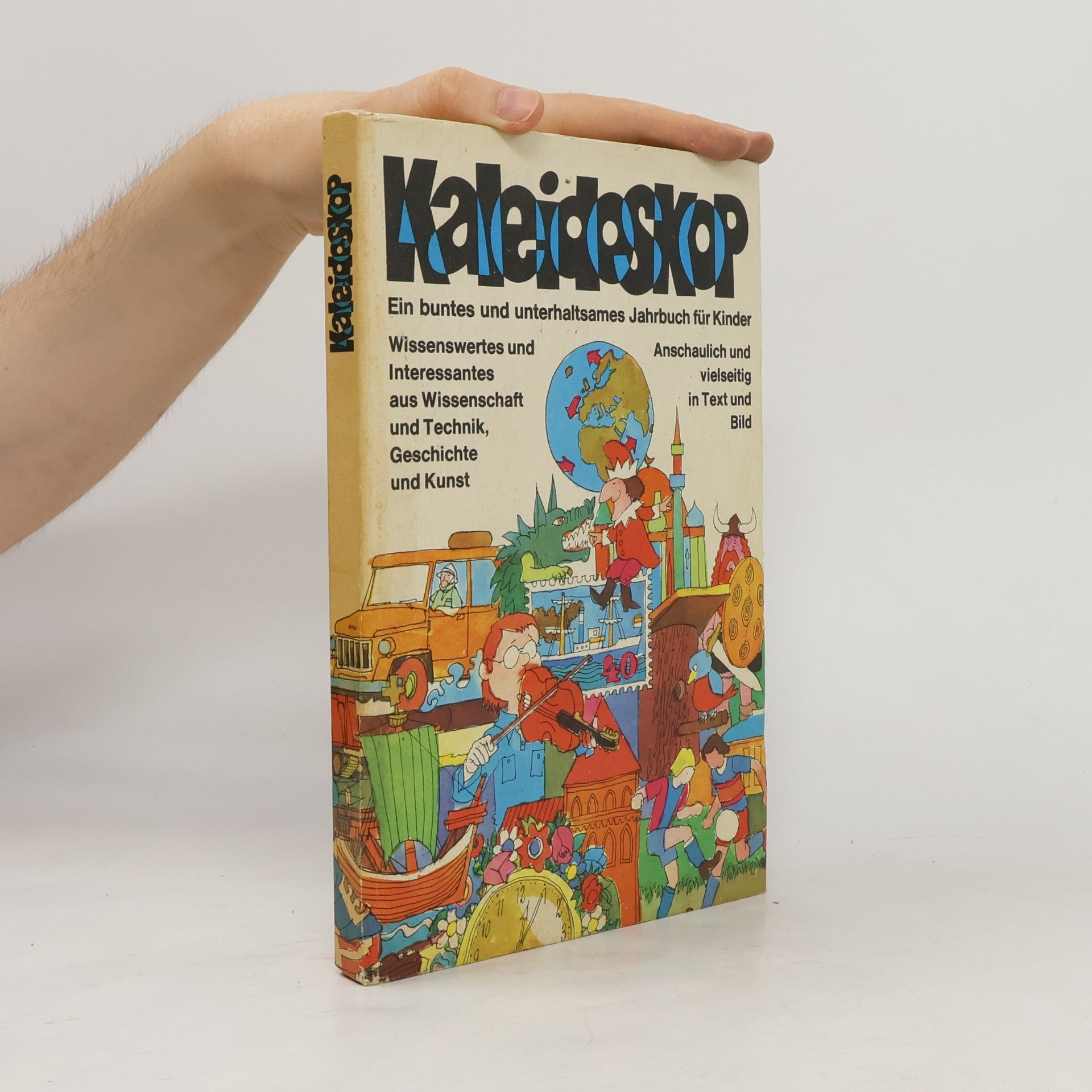 Autorenkollektiv Kaleidoskop. Ein buntes und unterhaltsames Jahrbuch für Kinder