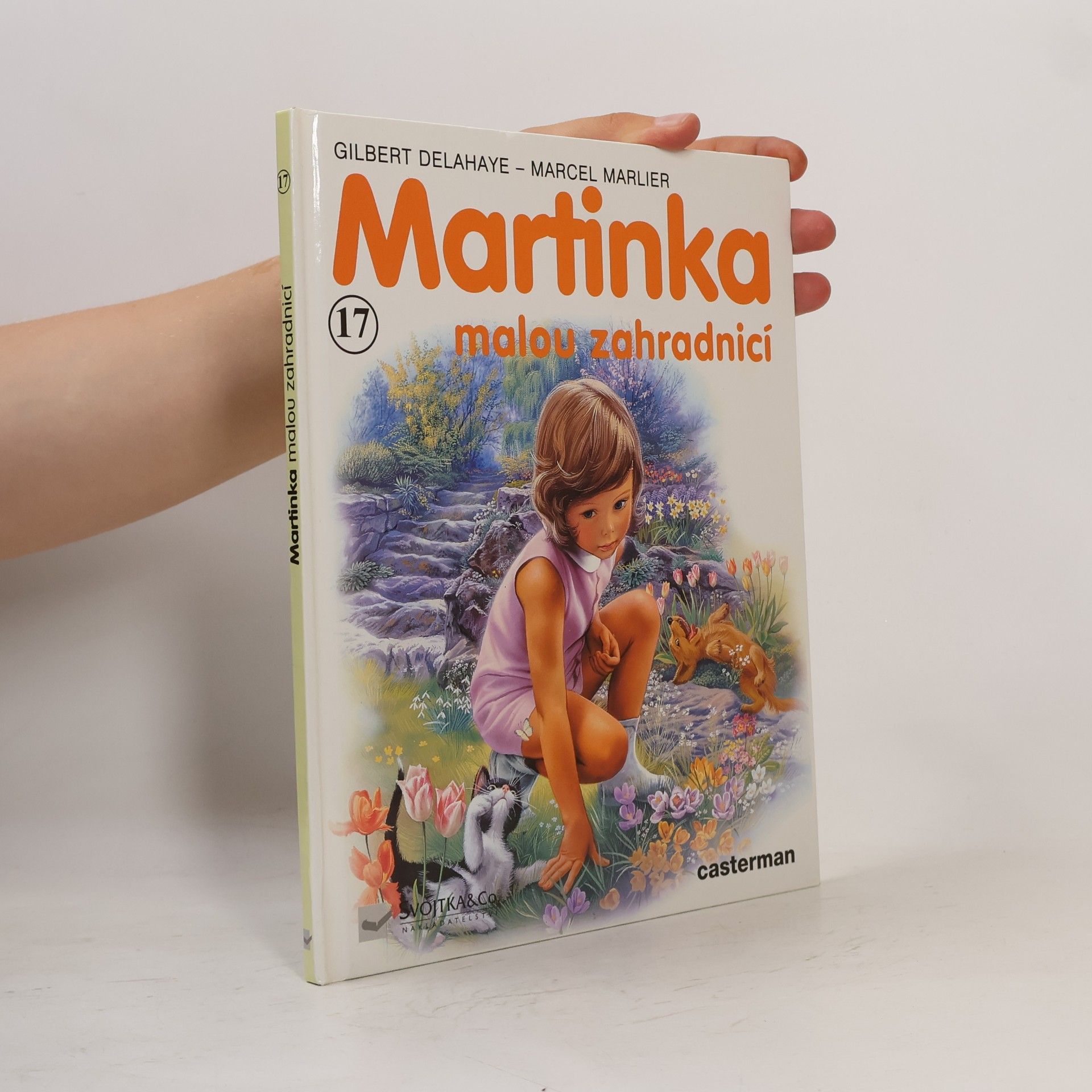 Gilbert Delahaye Martinka malou zahradnicí