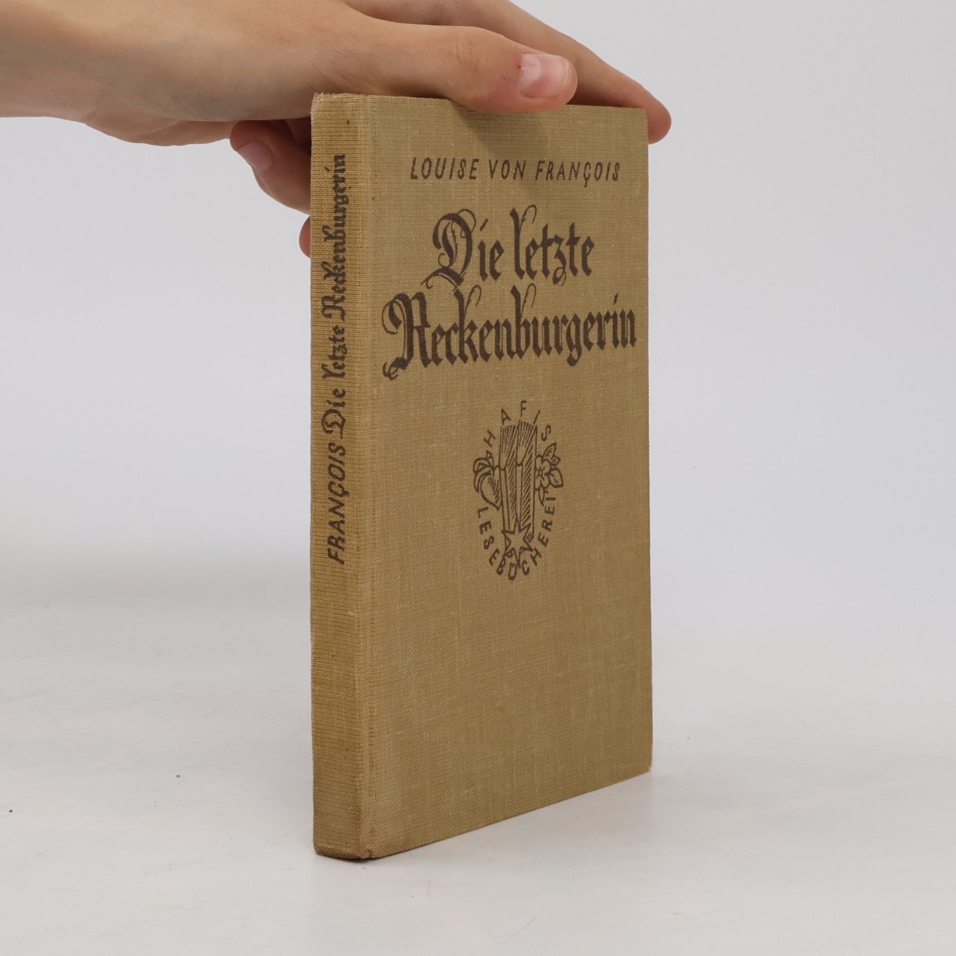 Louise von François Die letzte Reckenburgerin