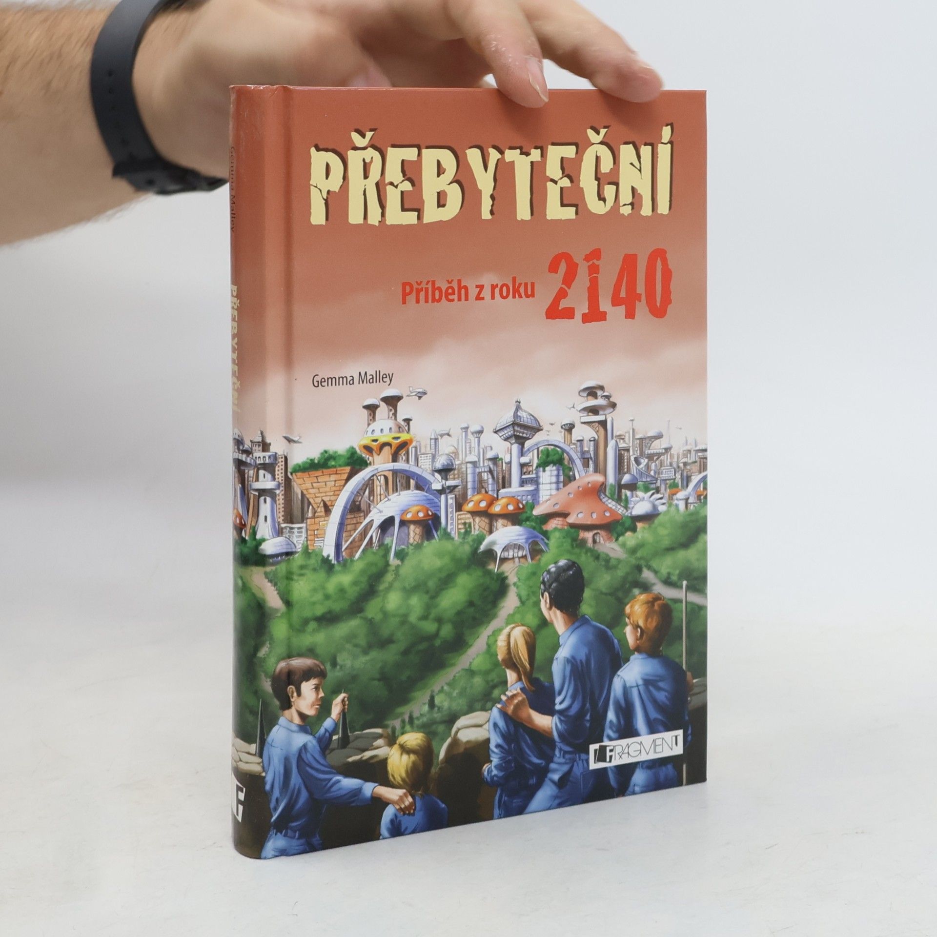Gemma Malley Přebyteční : příběh z roku 2140