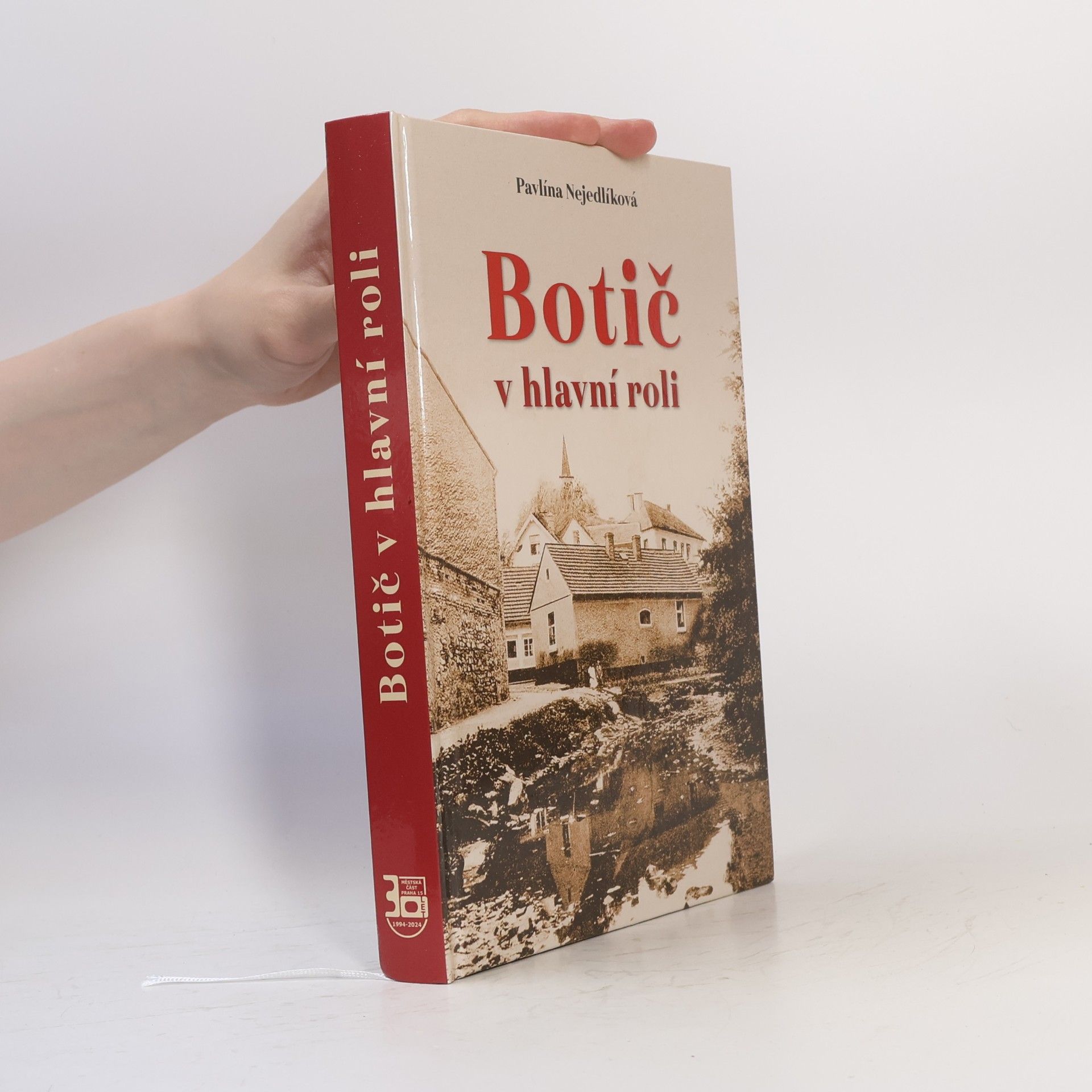 Pavlína Nejedlíková Botič v hlavní roli