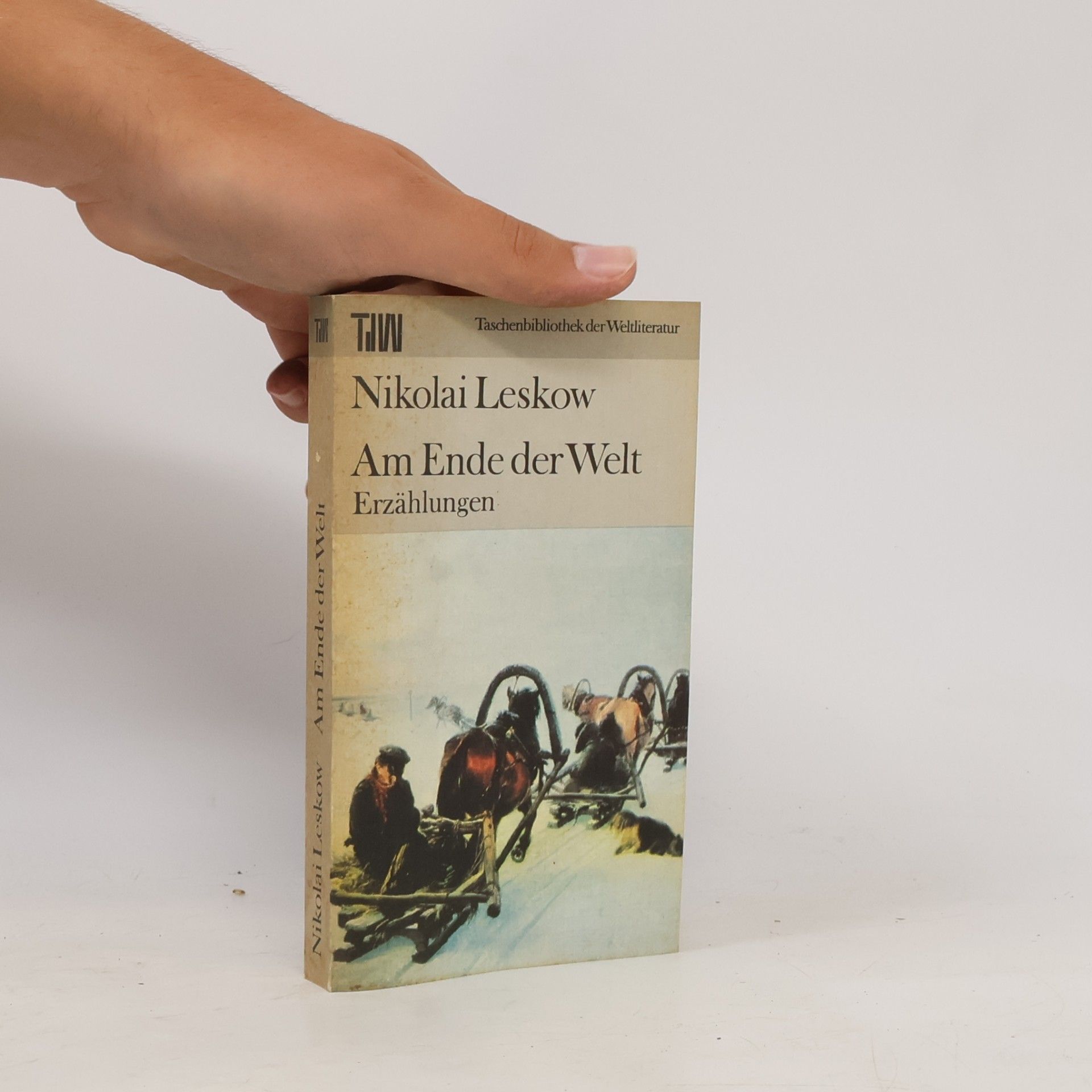 Nikolai Leskow Am Ende der Welt. Erzählungen