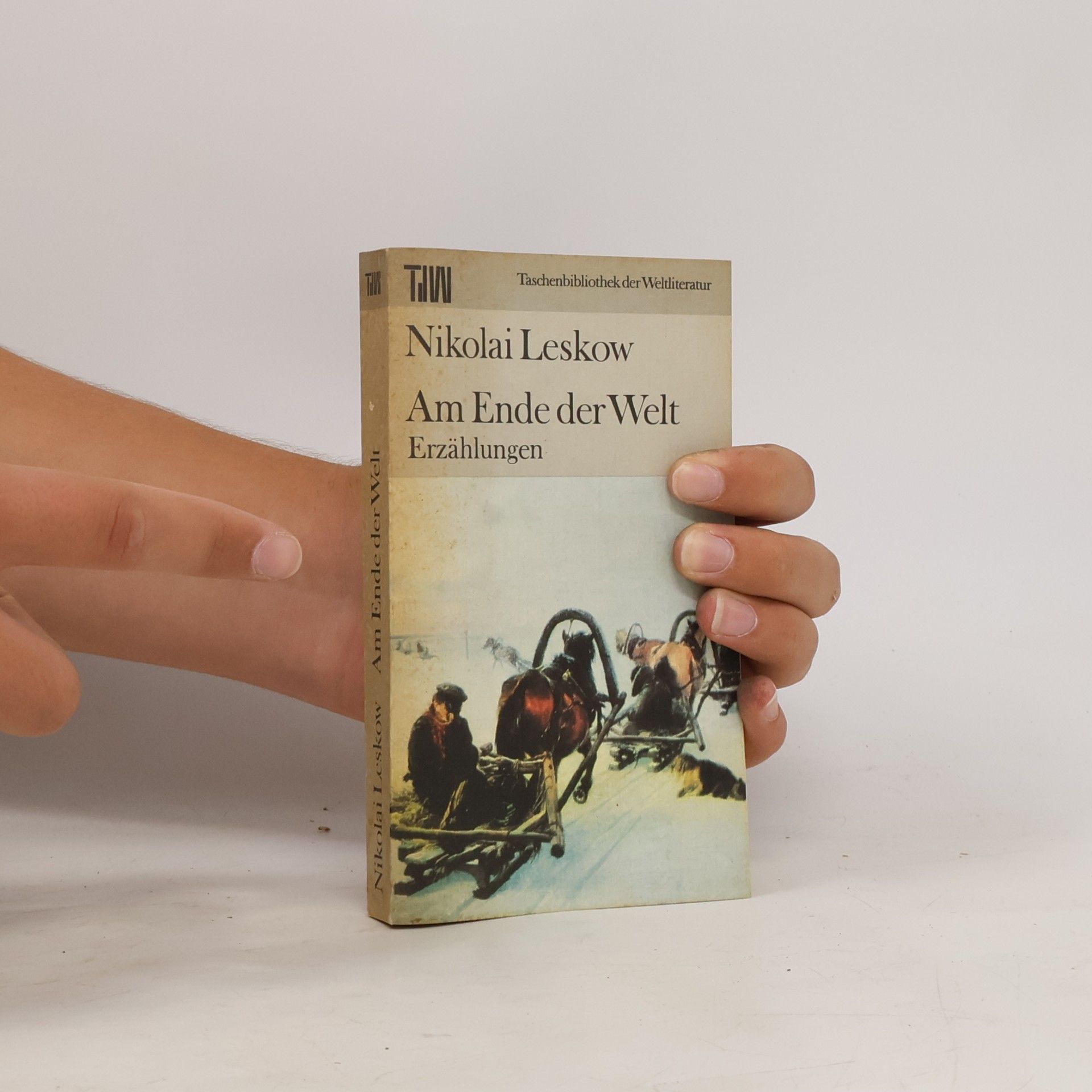 Nikolai Leskow Am Ende der Welt. Erzählungen