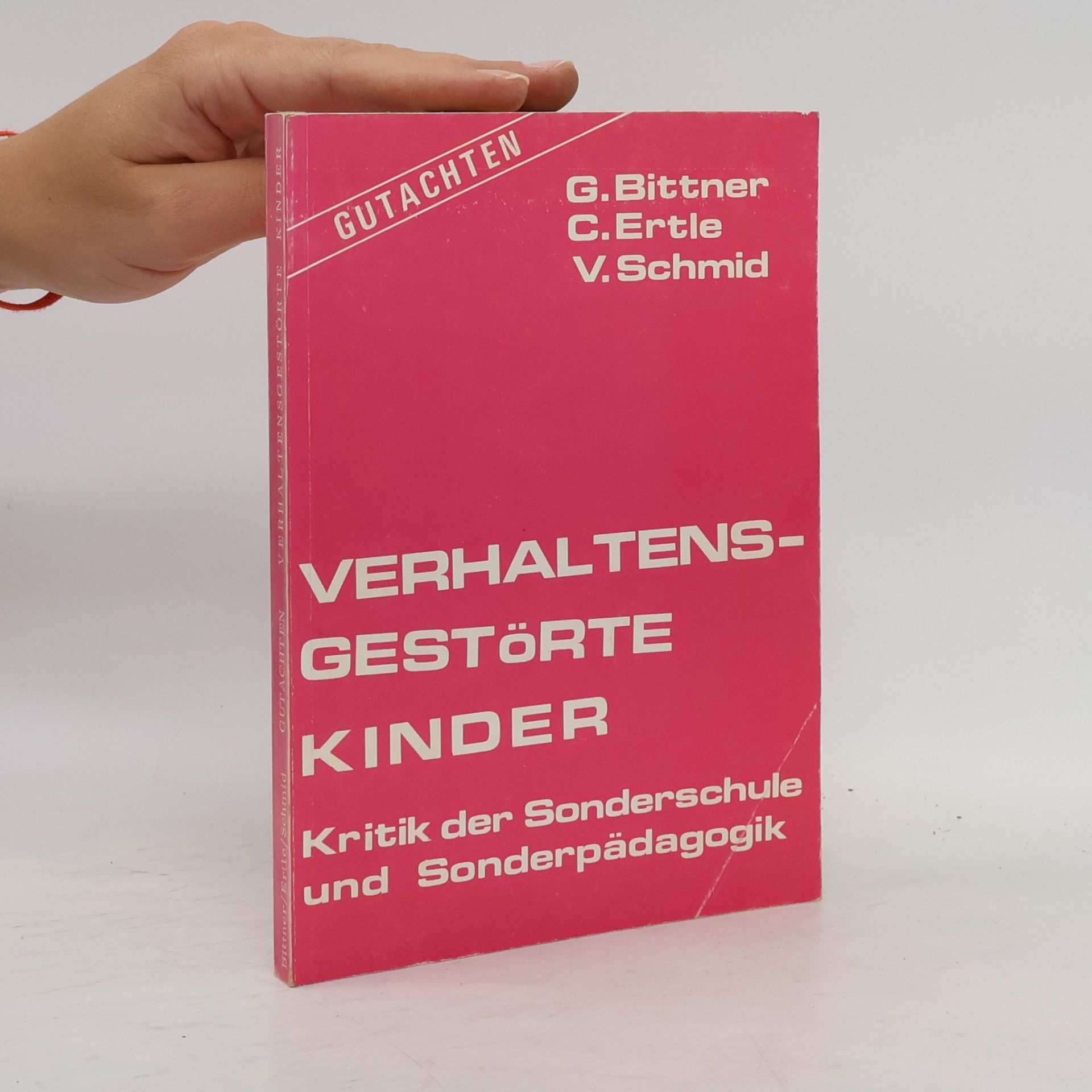 V.Schmid Verhaltensgestörte kinder