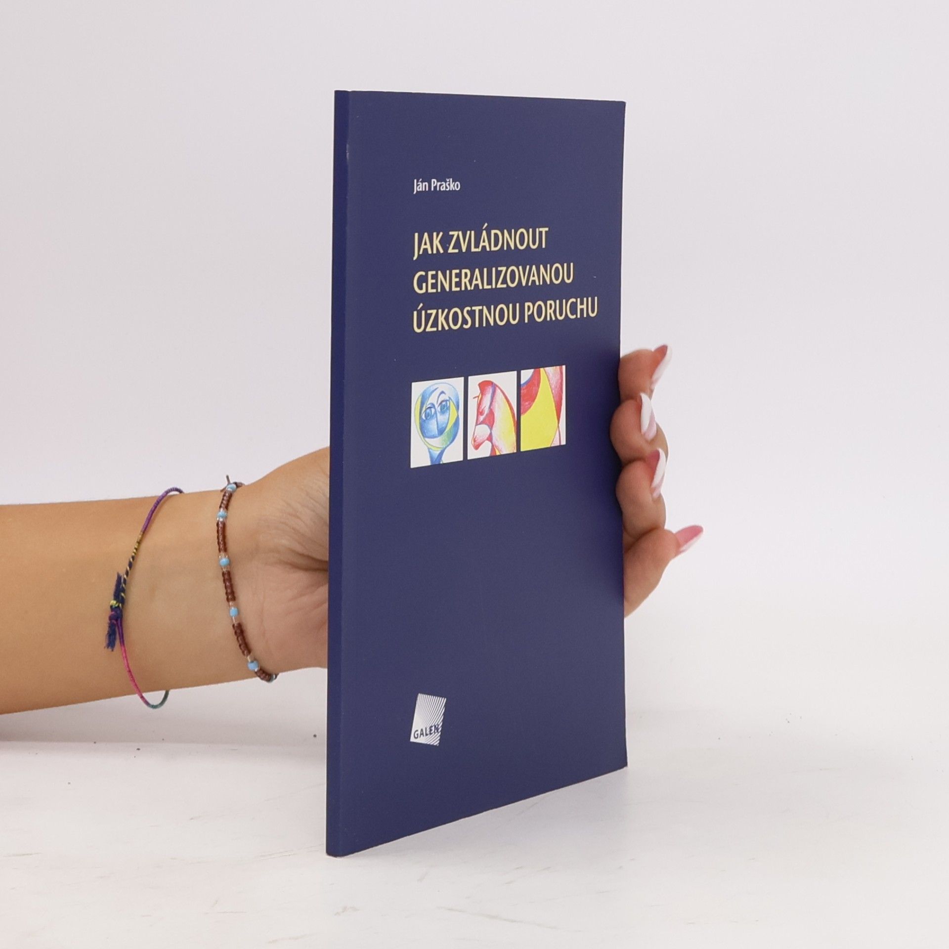 Jak zvládnout generalizovanou úzkostnou poruchu