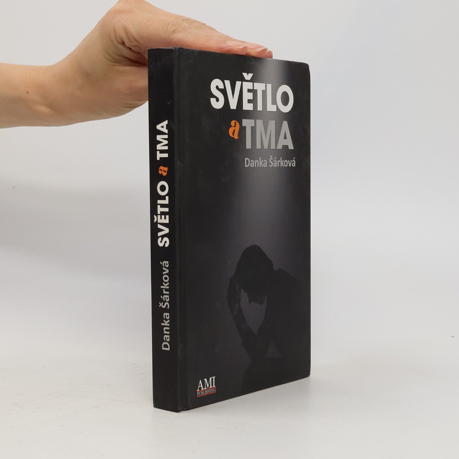 Danka Šárková Světlo a tma