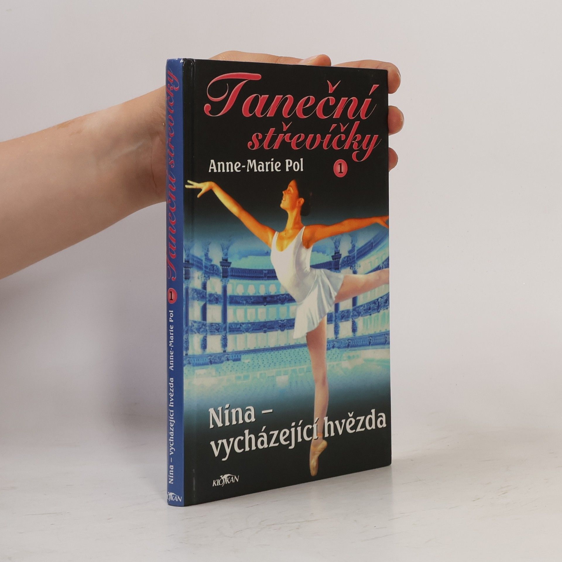 Anne-Marie Pol Taneční střevíčky. 1, Nina - vycházející hvězda