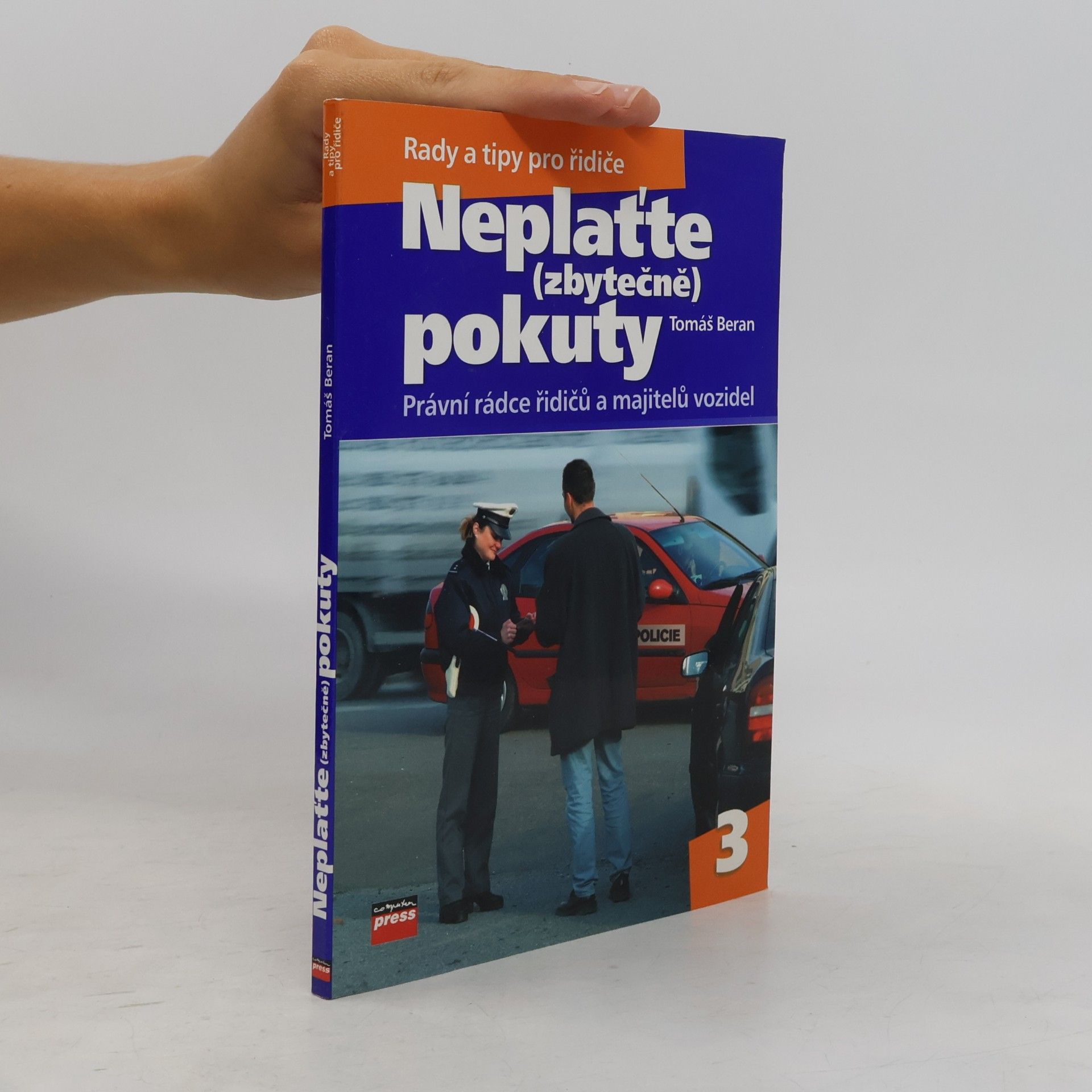 Tomáš Beran Neplaťte (zbytečně) pokuty!