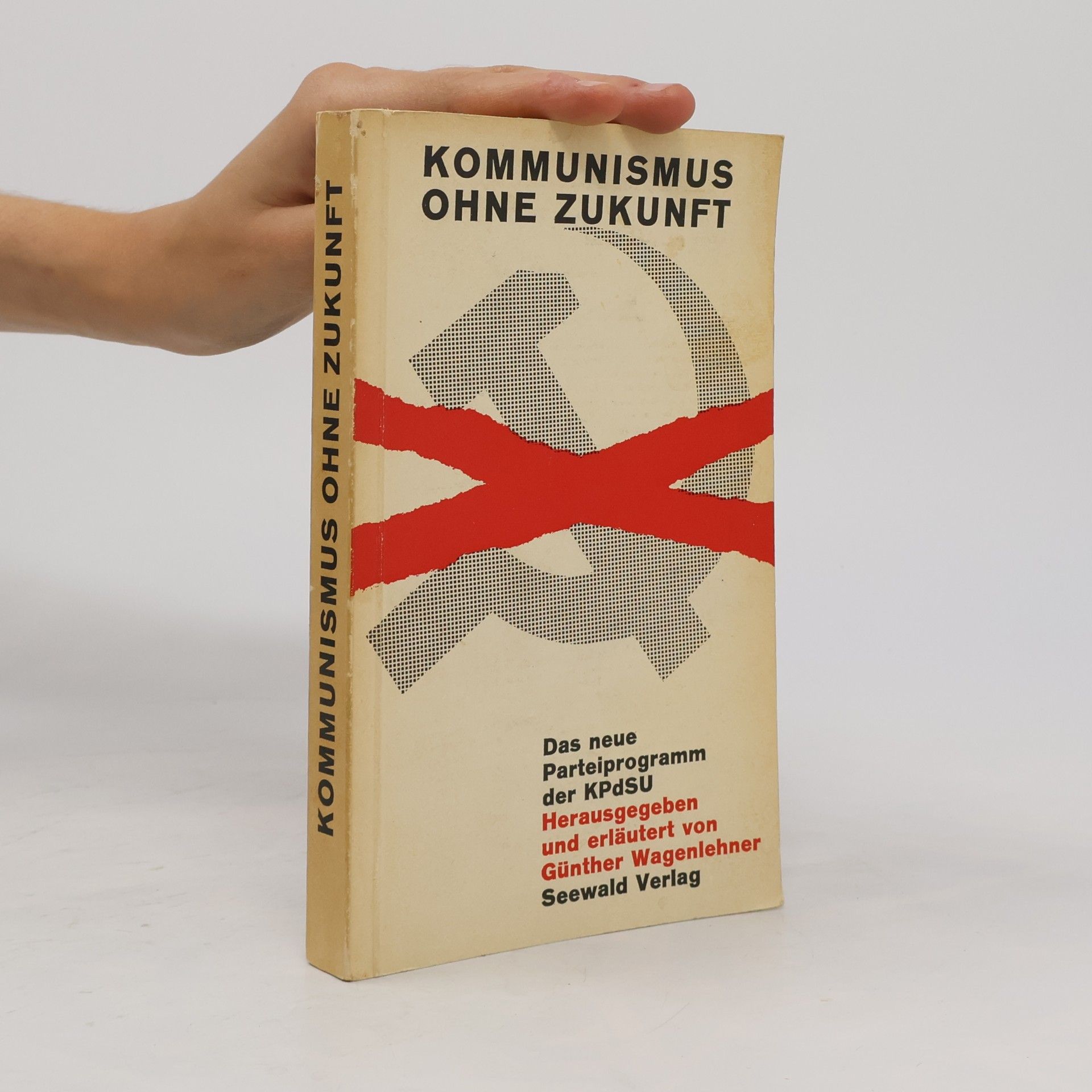 Gu nther Wagenlehner Kommunismus ohne Zukunft