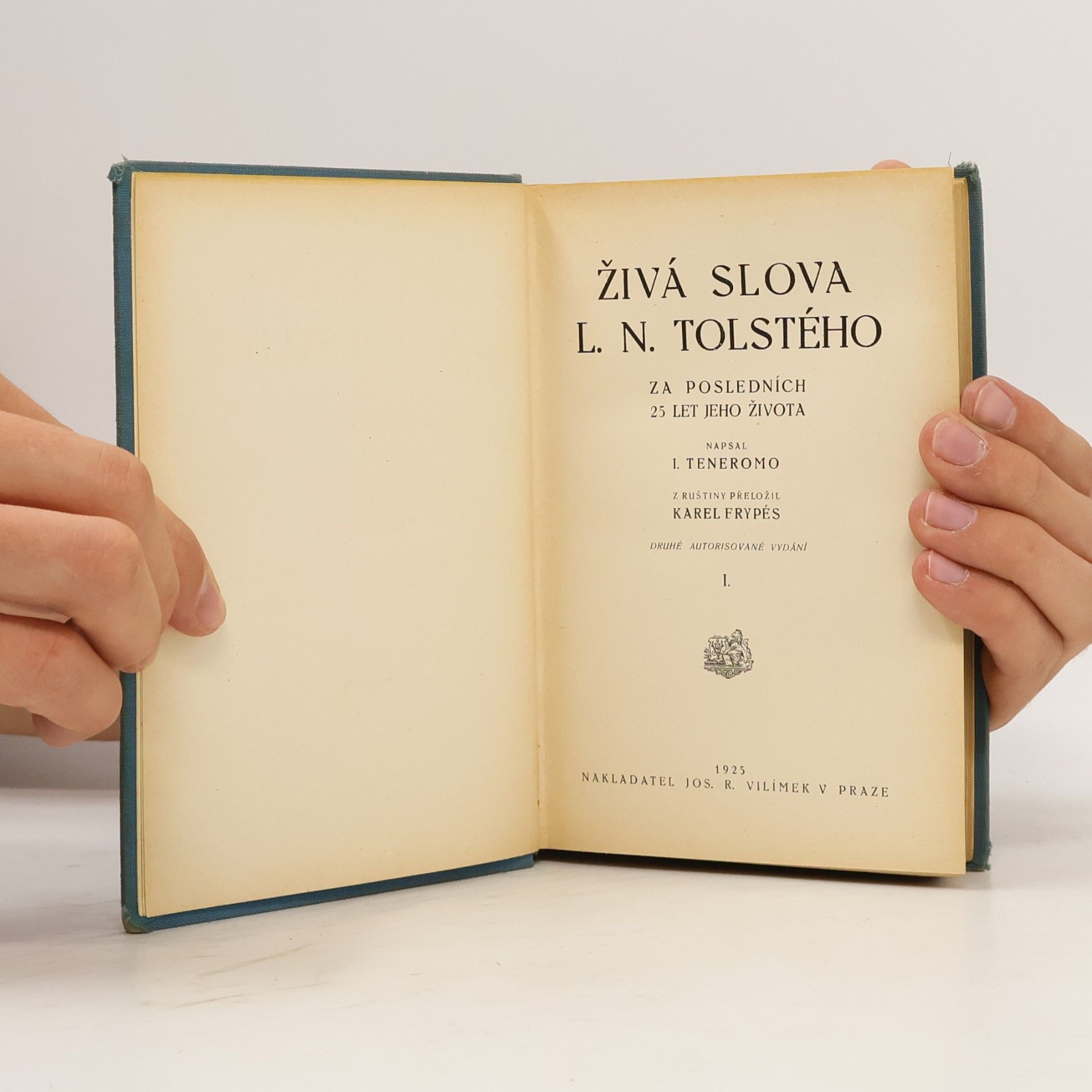 Lew Nikolajewitsch Tolstoi Živá slova L.N. Tolského I.