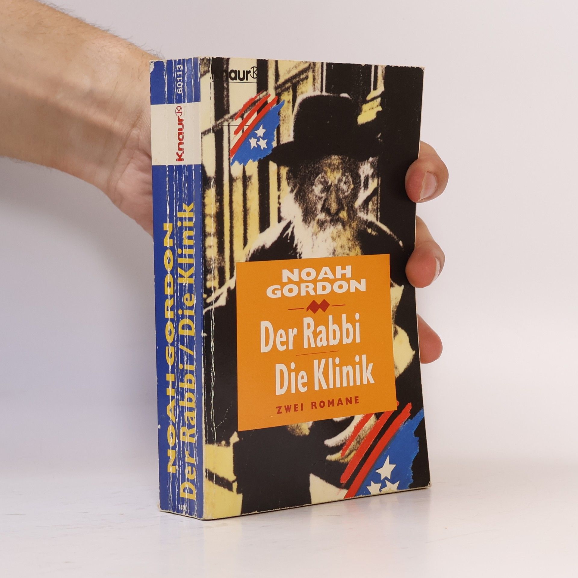Noah Gordon Der Rabbi. Die Klinik (2 díla v jednom svazku)