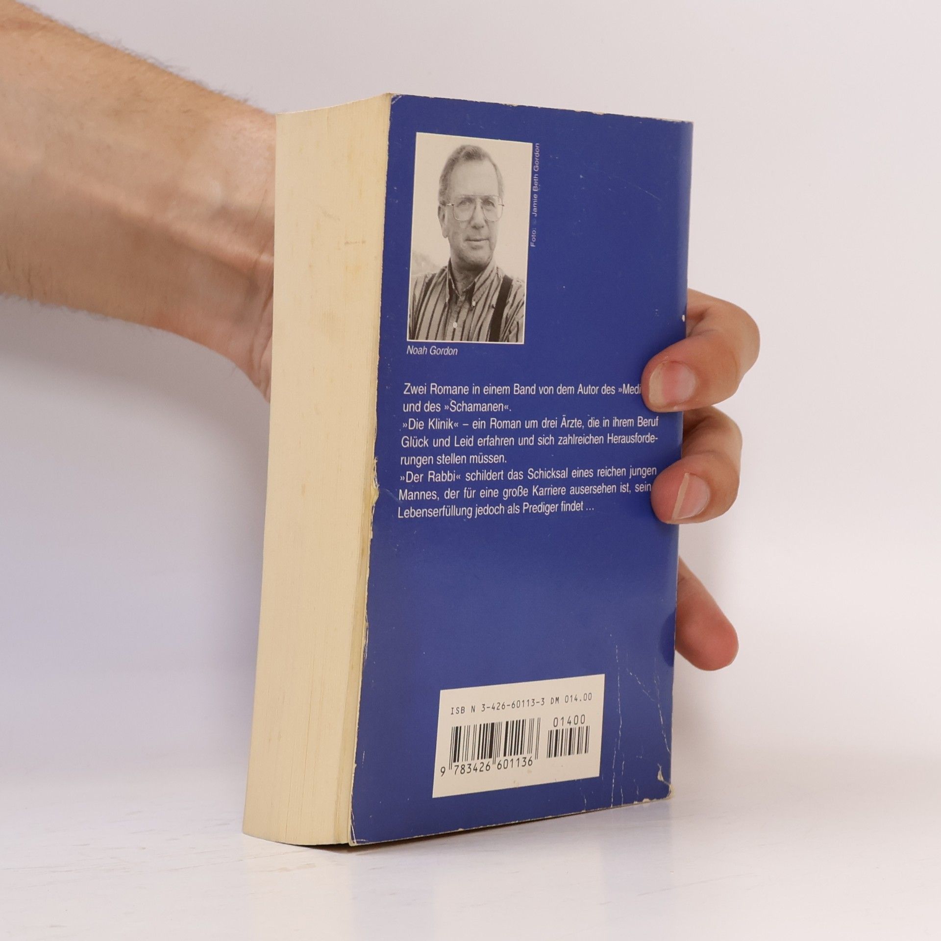 Noah Gordon Der Rabbi. Die Klinik (2 díla v jednom svazku)