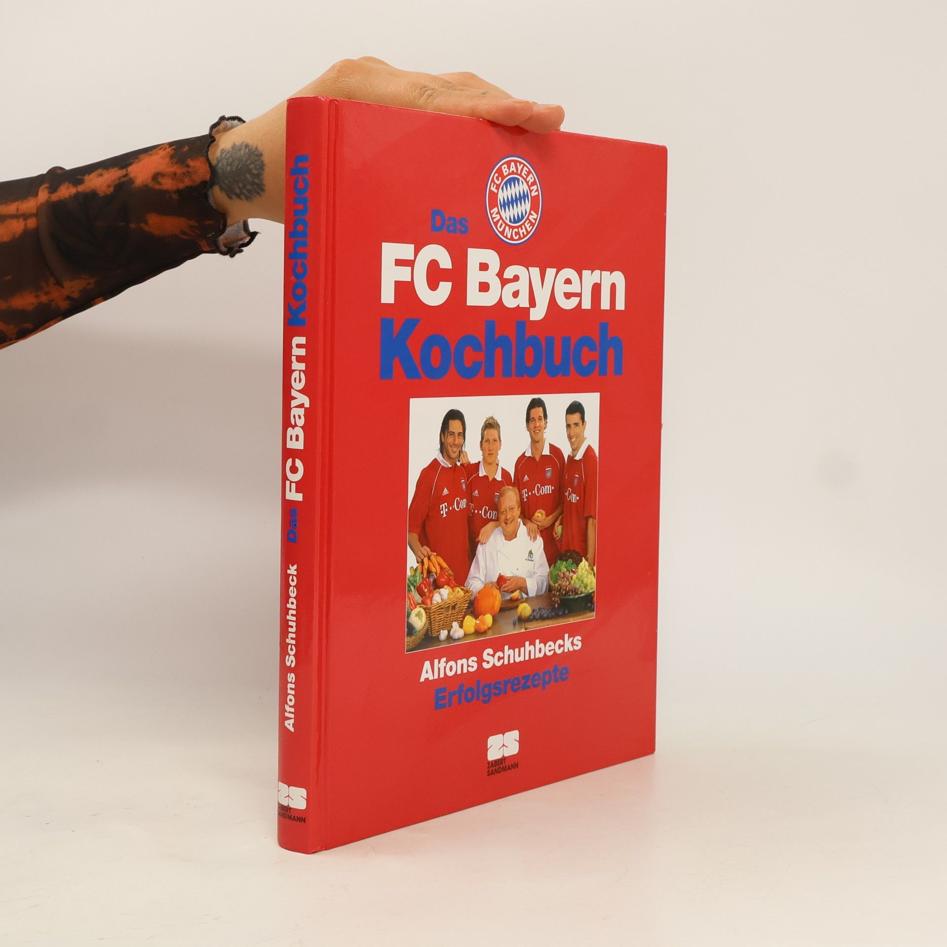 Alfons Schuhbeck Das FC Bayern Kochbuch