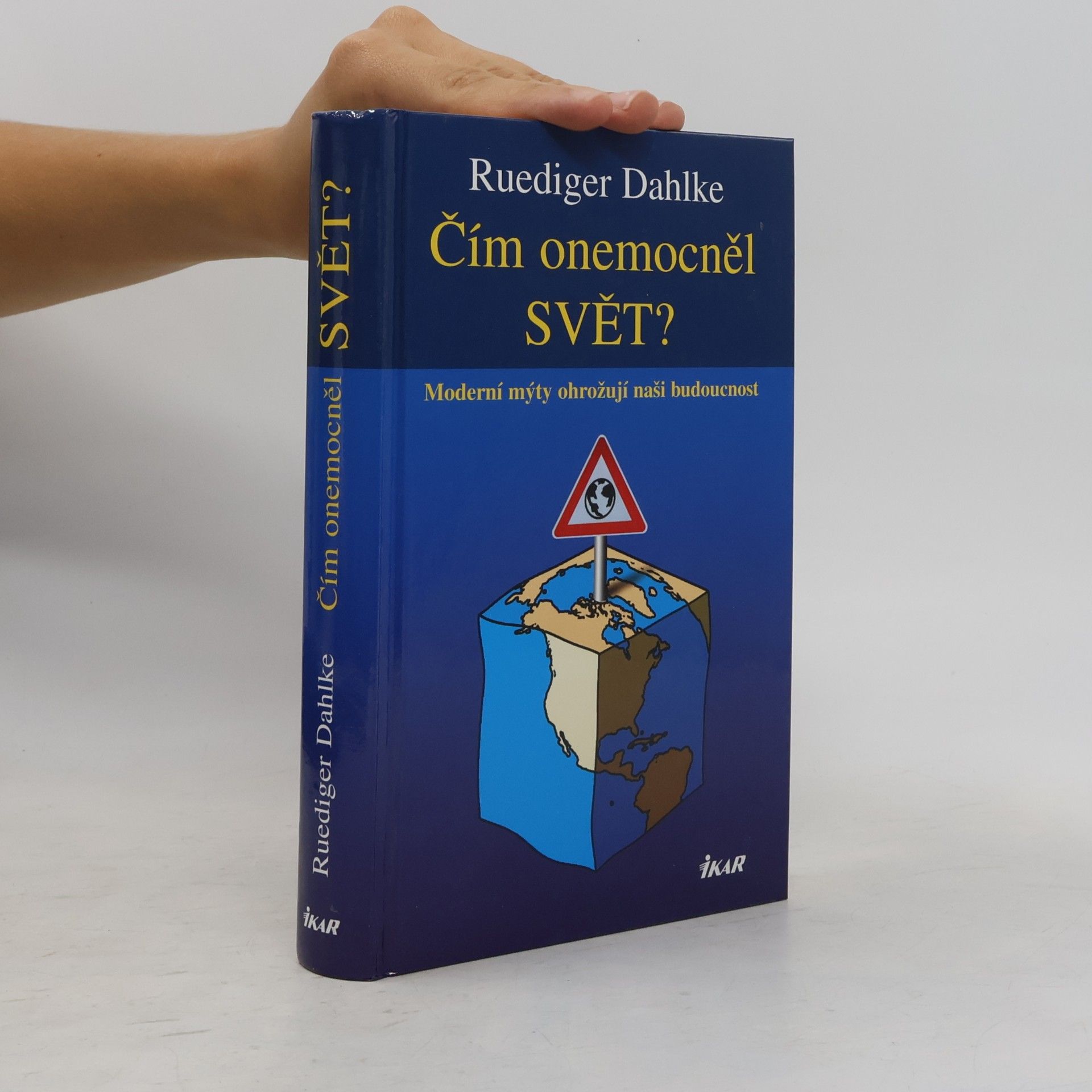 Ruediger Dahlke Čím onemocněl svět?