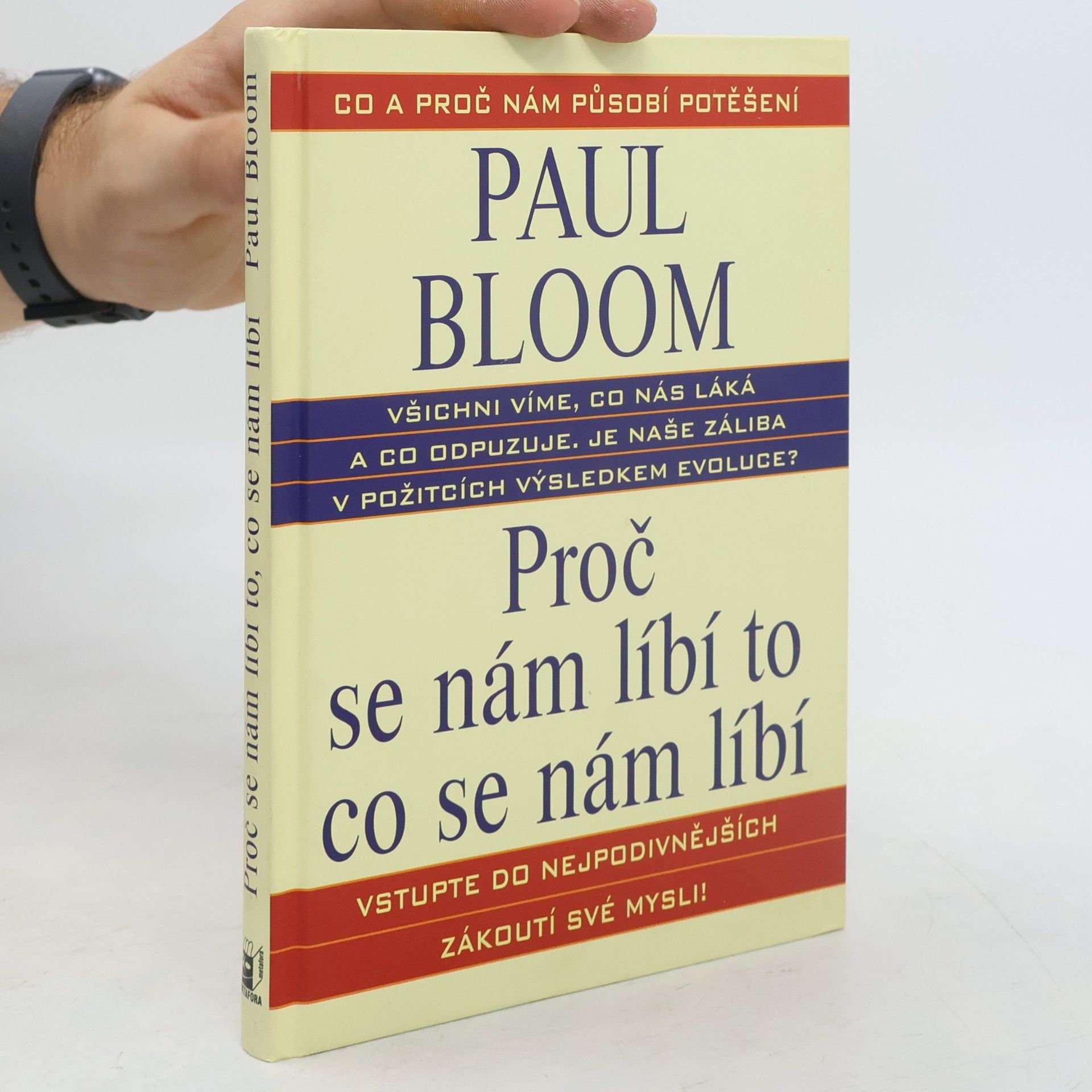 Paul Bloom Proč se nám líbí to, co se nám líbí
