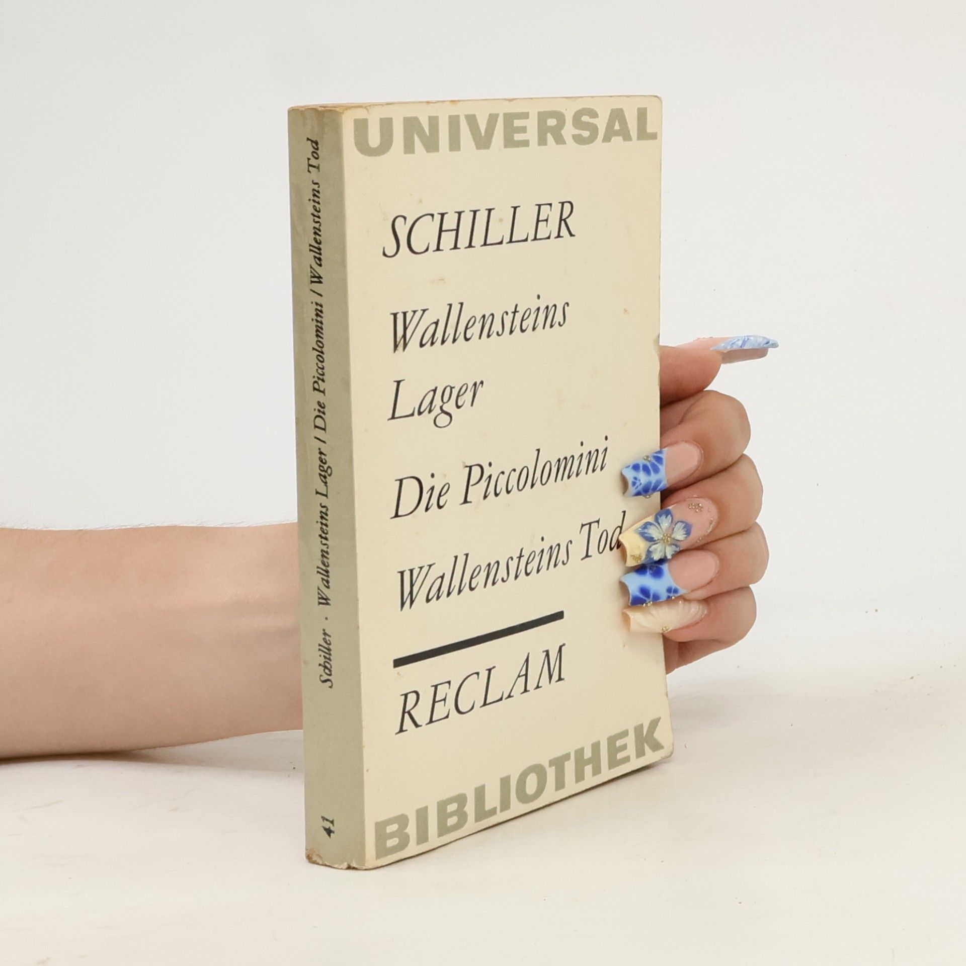 Friedrich Schiller Wallensteins Lager. Die Piccolomini. Wallensteins Tod