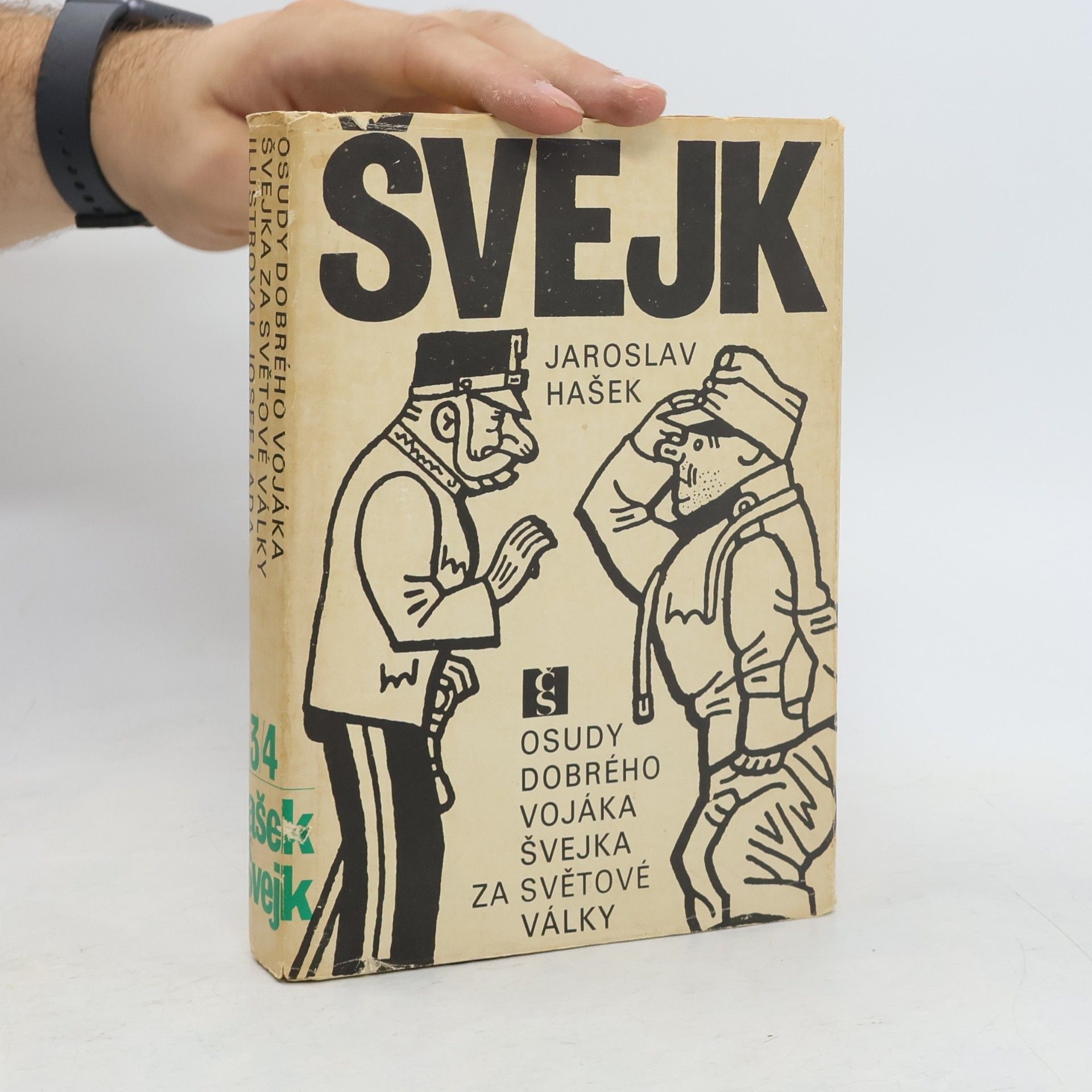 Jaroslav Hašek Osudy dobrého vojáka Švejka za světové války 3/4