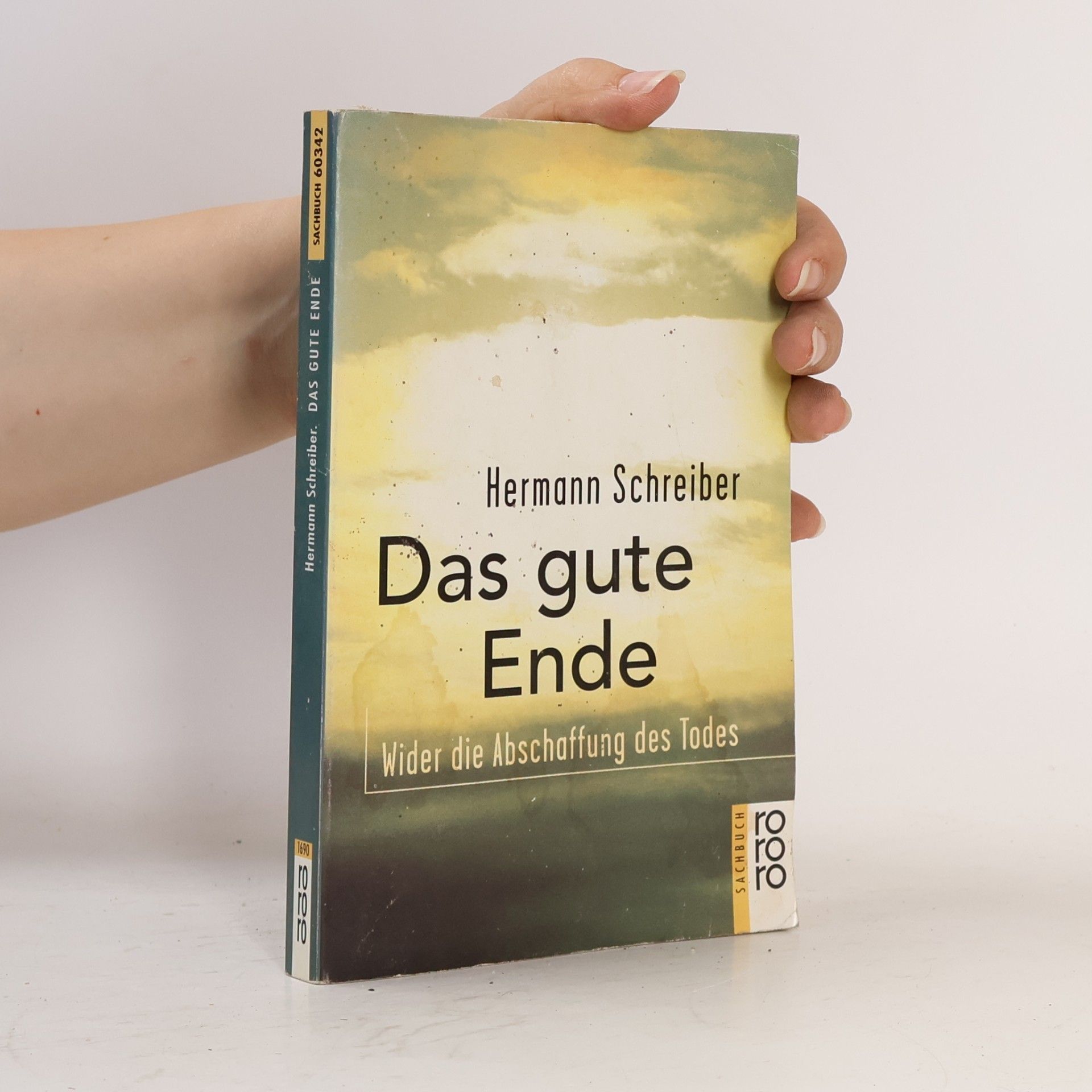 Hermann Schreiber Das gute Ende