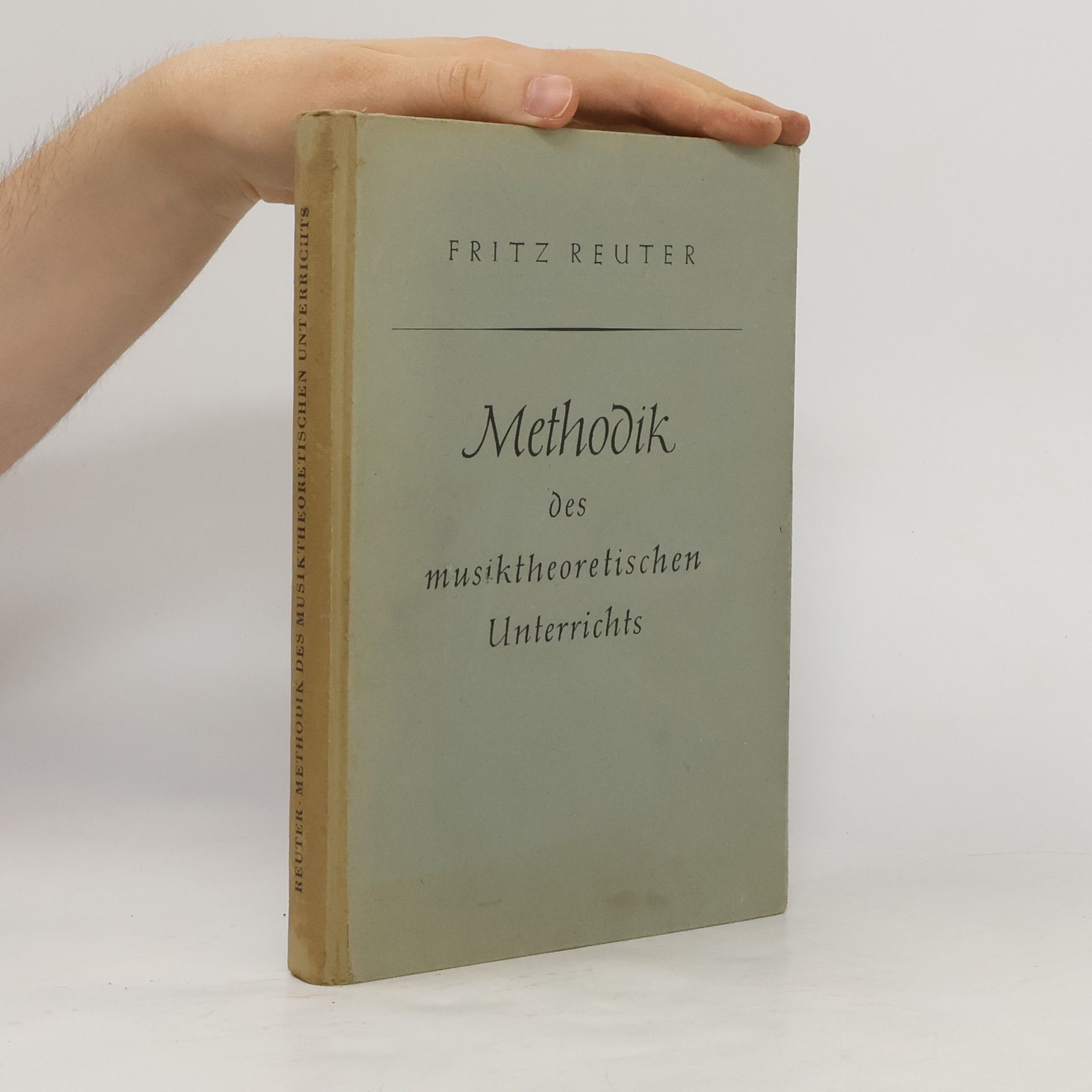 Fritz Reuter Methodik des Musiktheoretischen Unterrichts