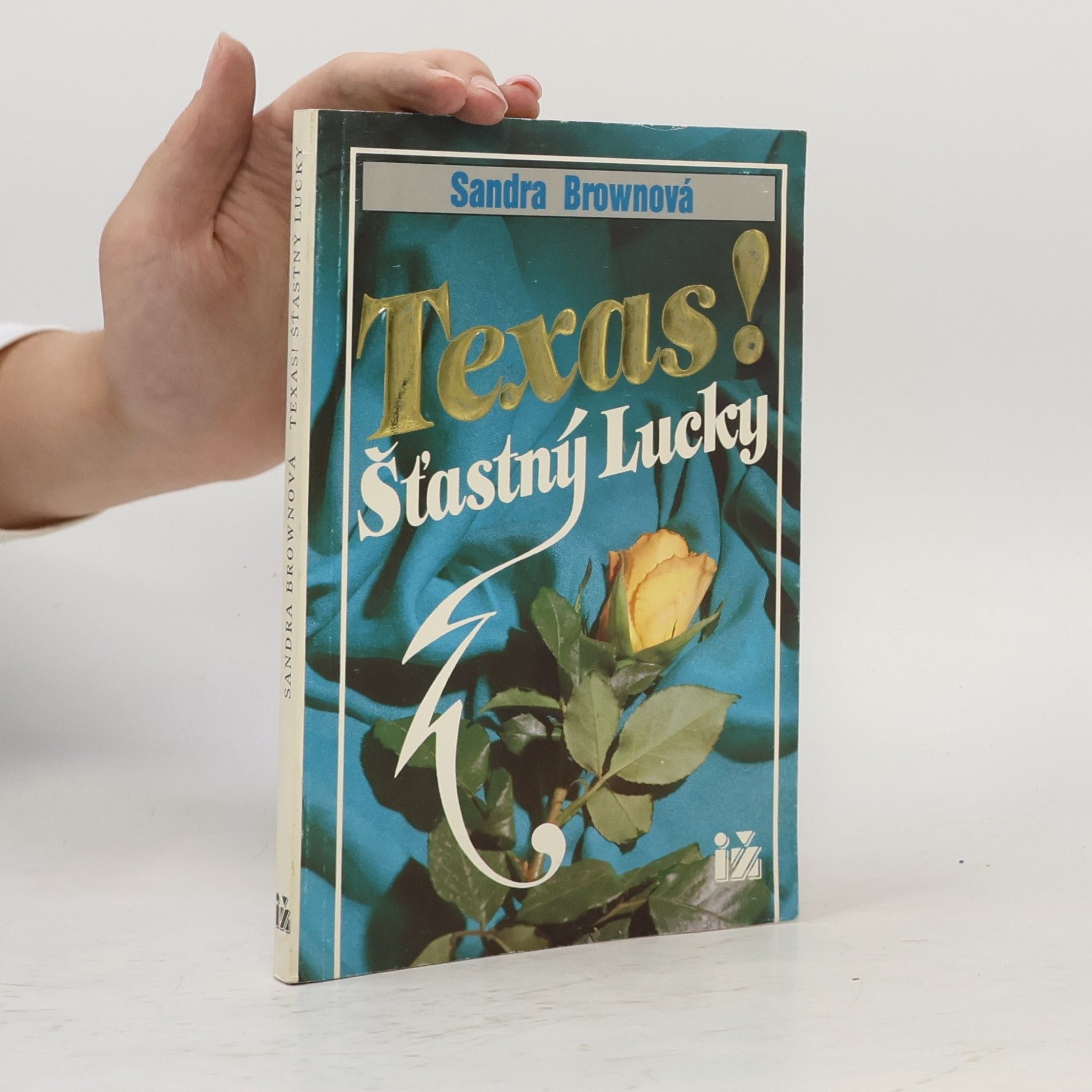Sandra Brown Texas!. Šťastný Lucky