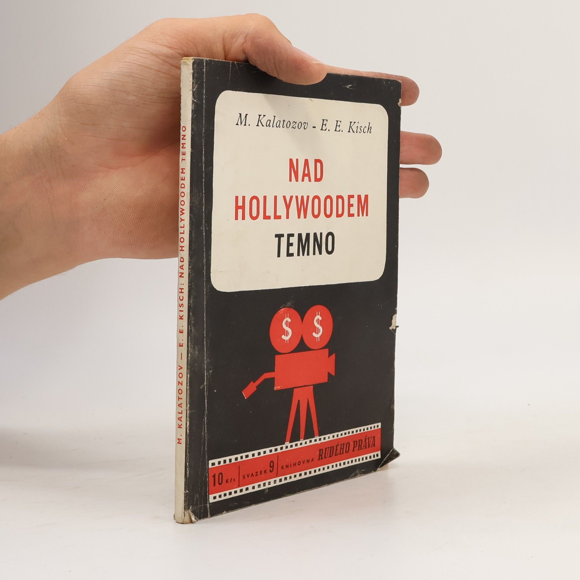 Michail Konstantinovič Kalatozov Nad Hollywoodem temno