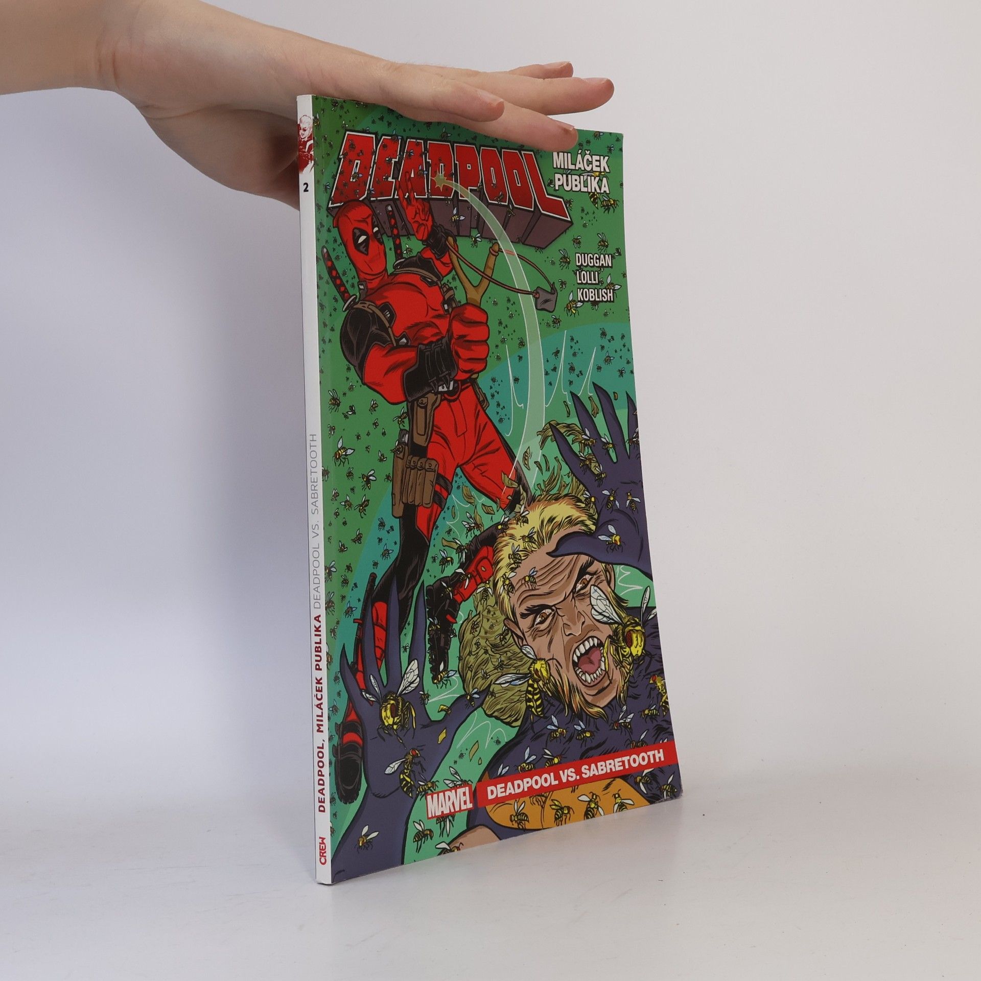 Iban Coello Deadpool, miláček publika. "Deadpool vs. Sabretooth"