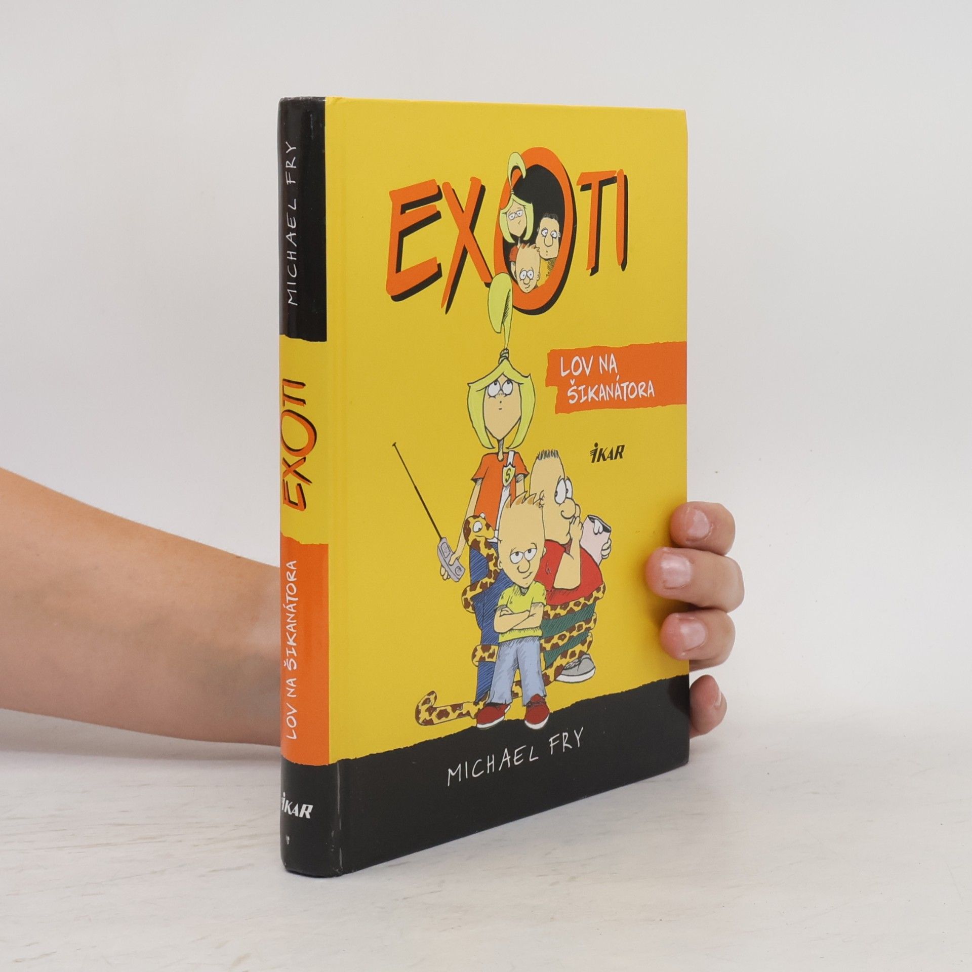 Michael Fry Exoti 1: Lov na šikanátora