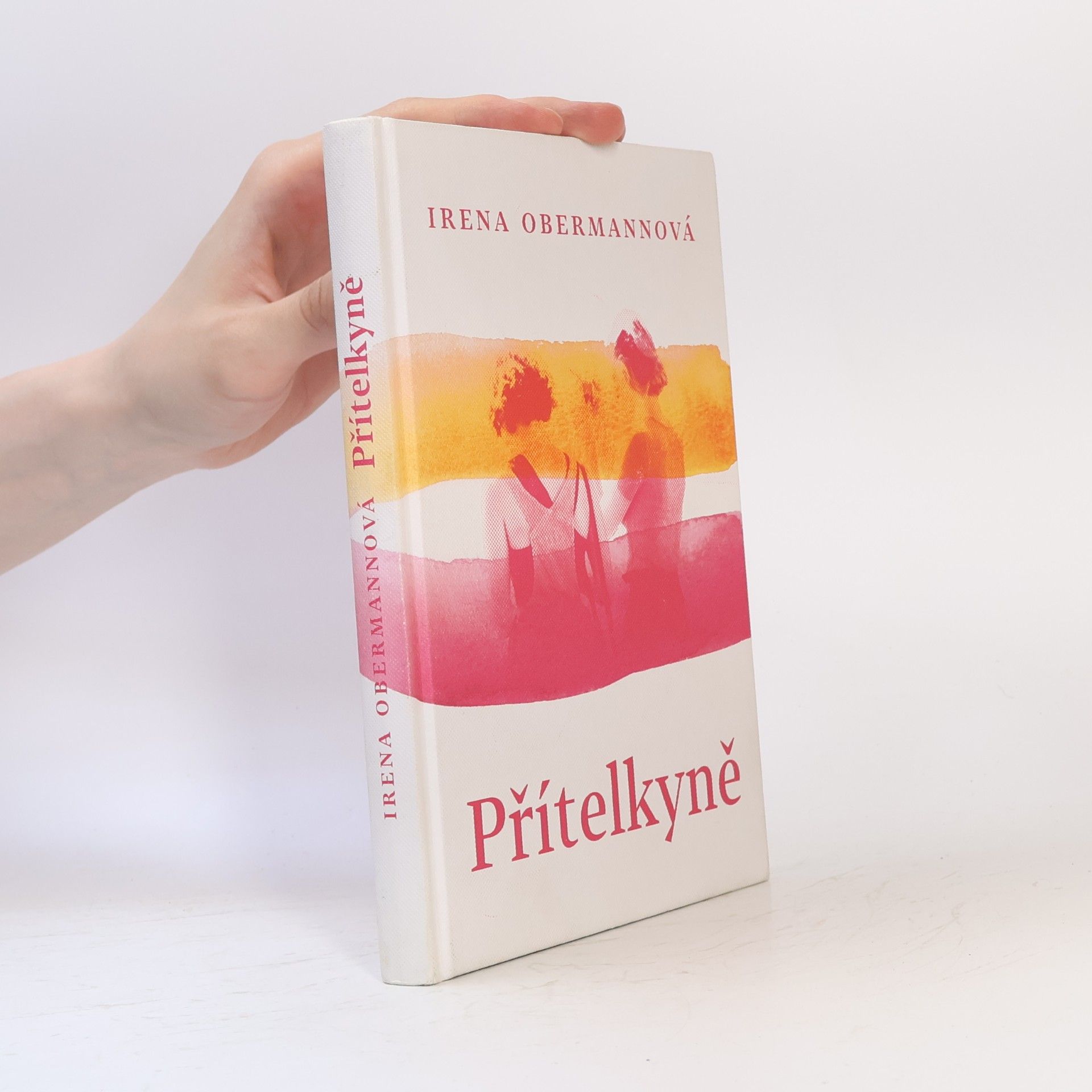 Irena Obermannová Přítelkyně