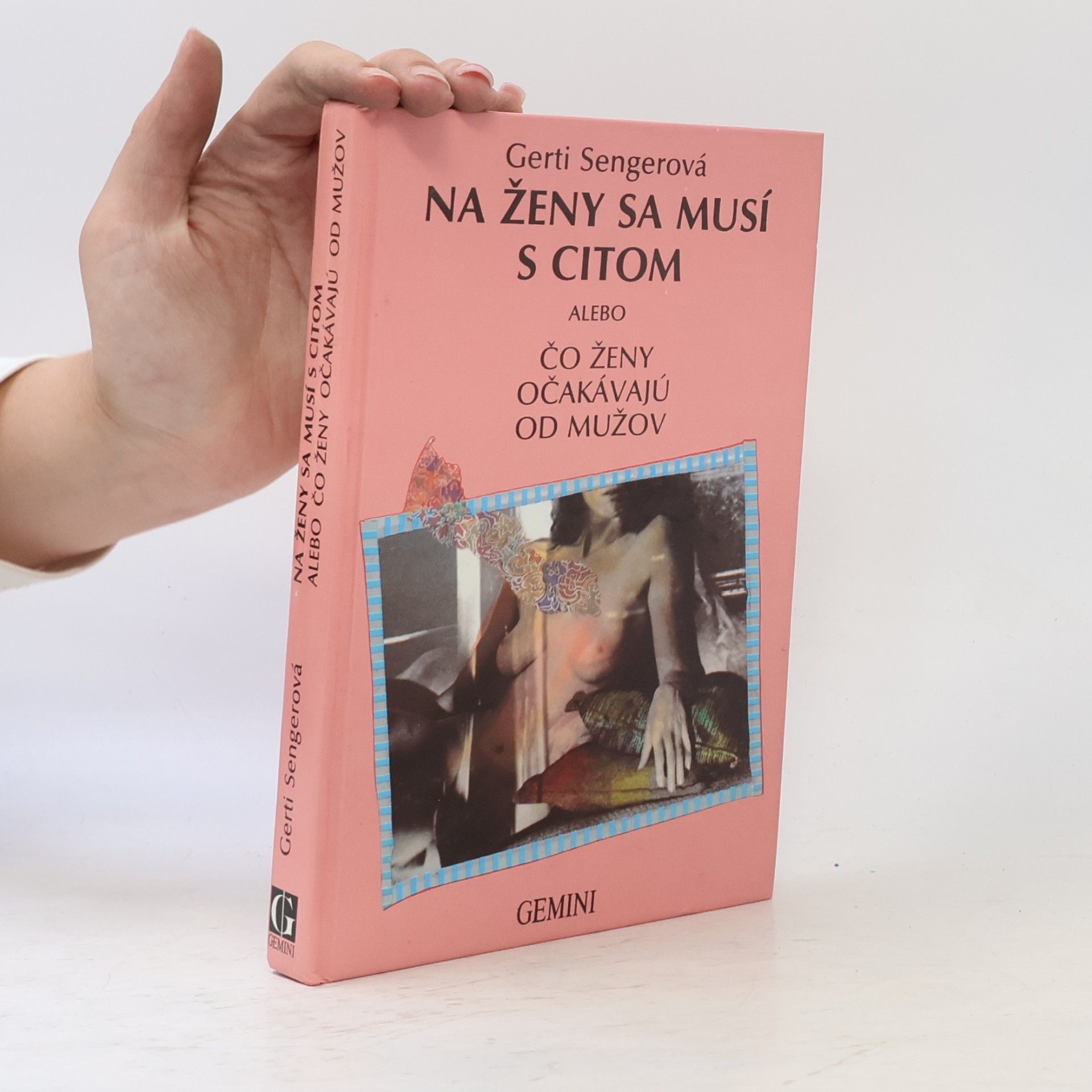 Gerti Senger Na ženy sa musí s citom