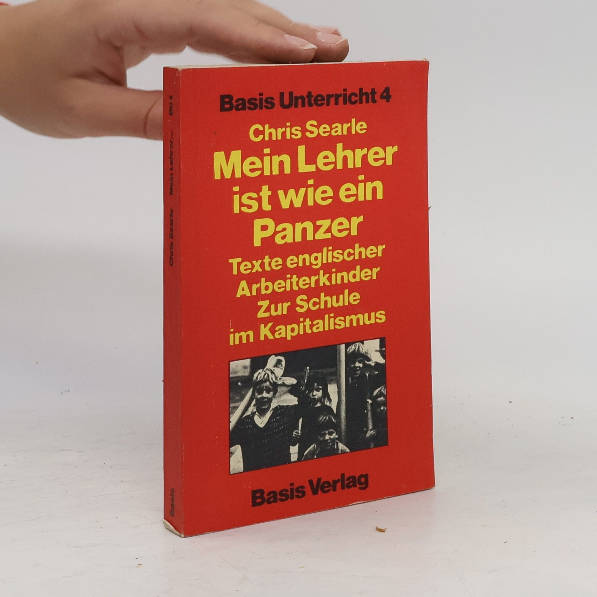 Chris Searle Mein Lehrer ist wie ein Panzer