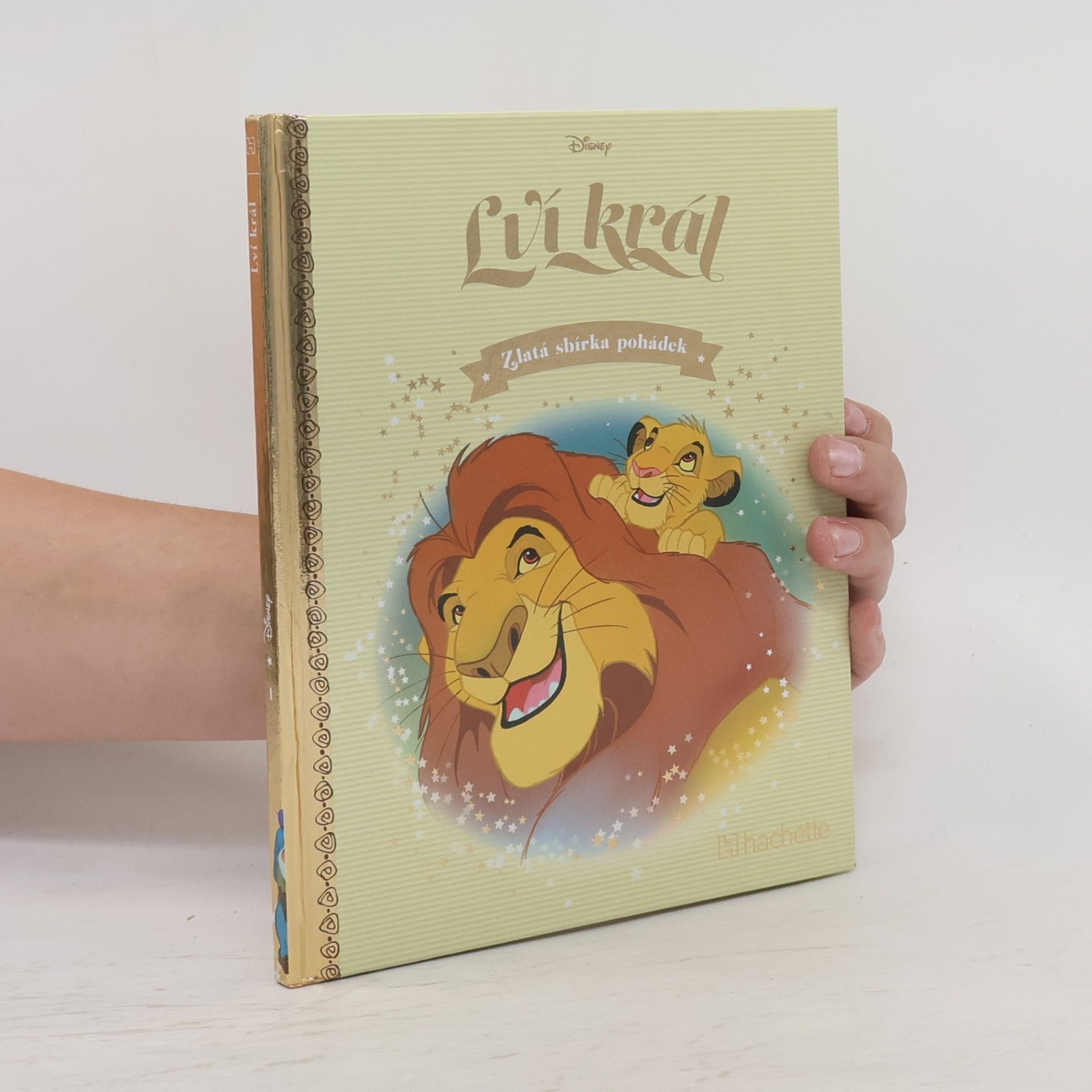 Autorenkollektiv Zlatá sbírka pohádek 1. Lví král