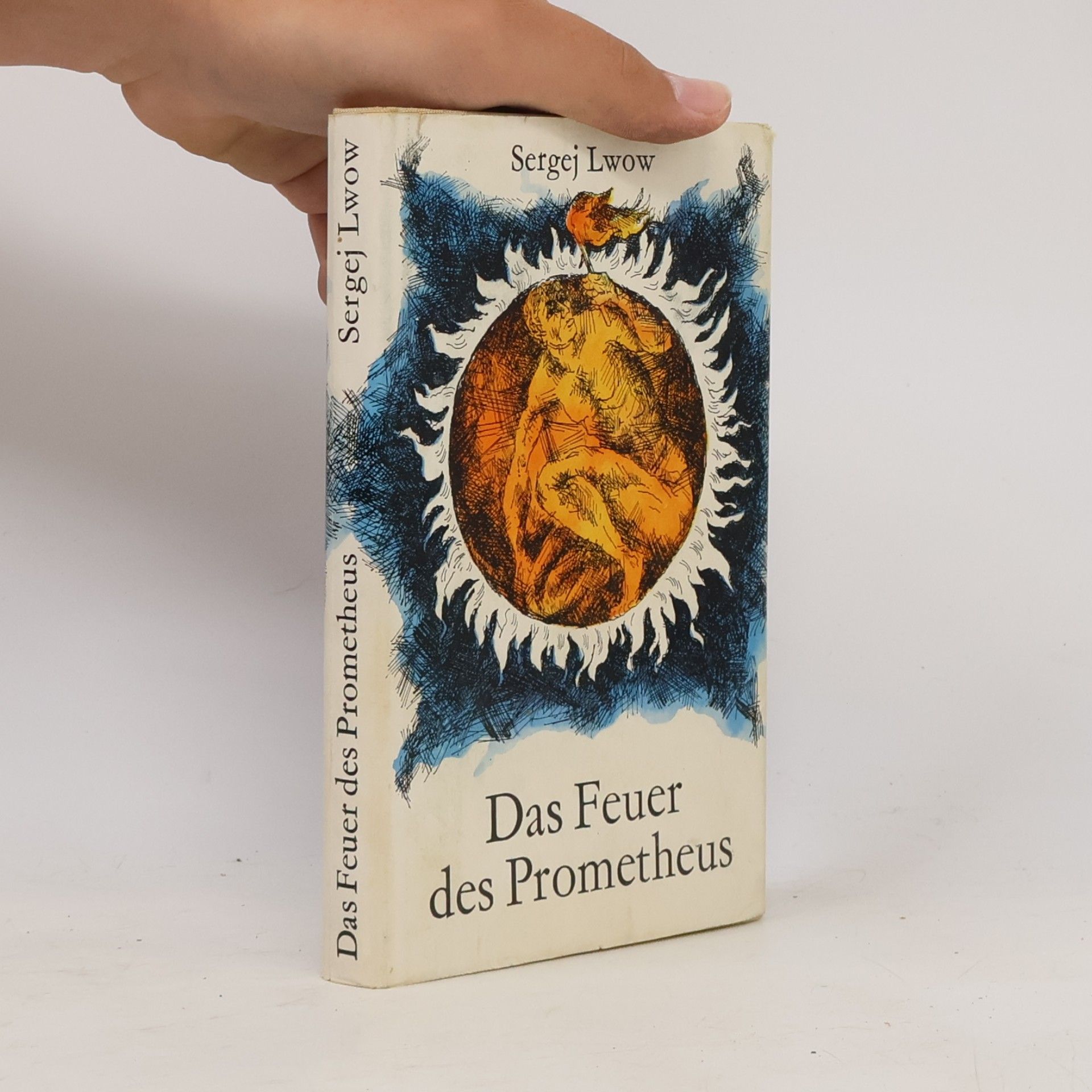 Sergej Lwow Das Feuer des Prometheus