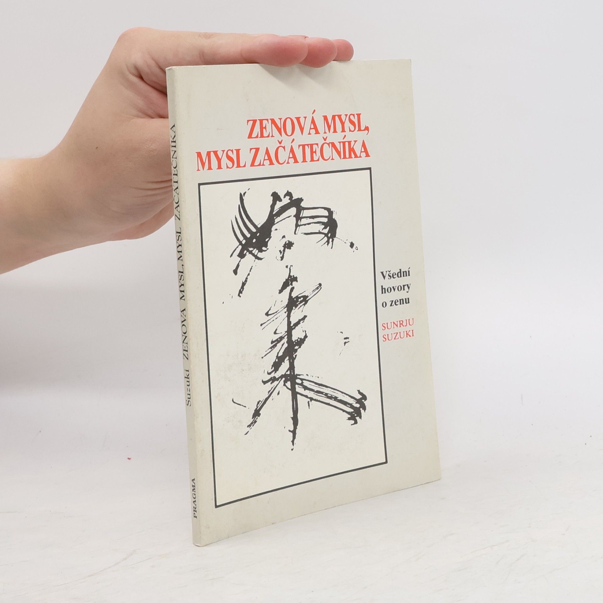 Suzuki Shunryū Zenová mysl, mysl začátečníka