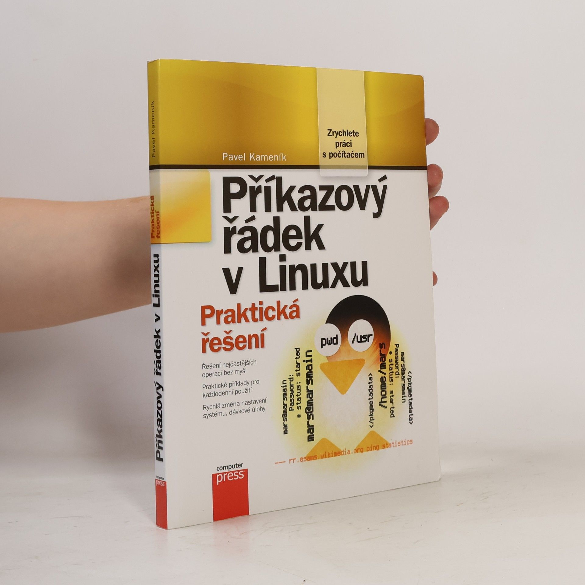 Pavel Kameník Příkazový řádek v Linuxu: Praktická řešení