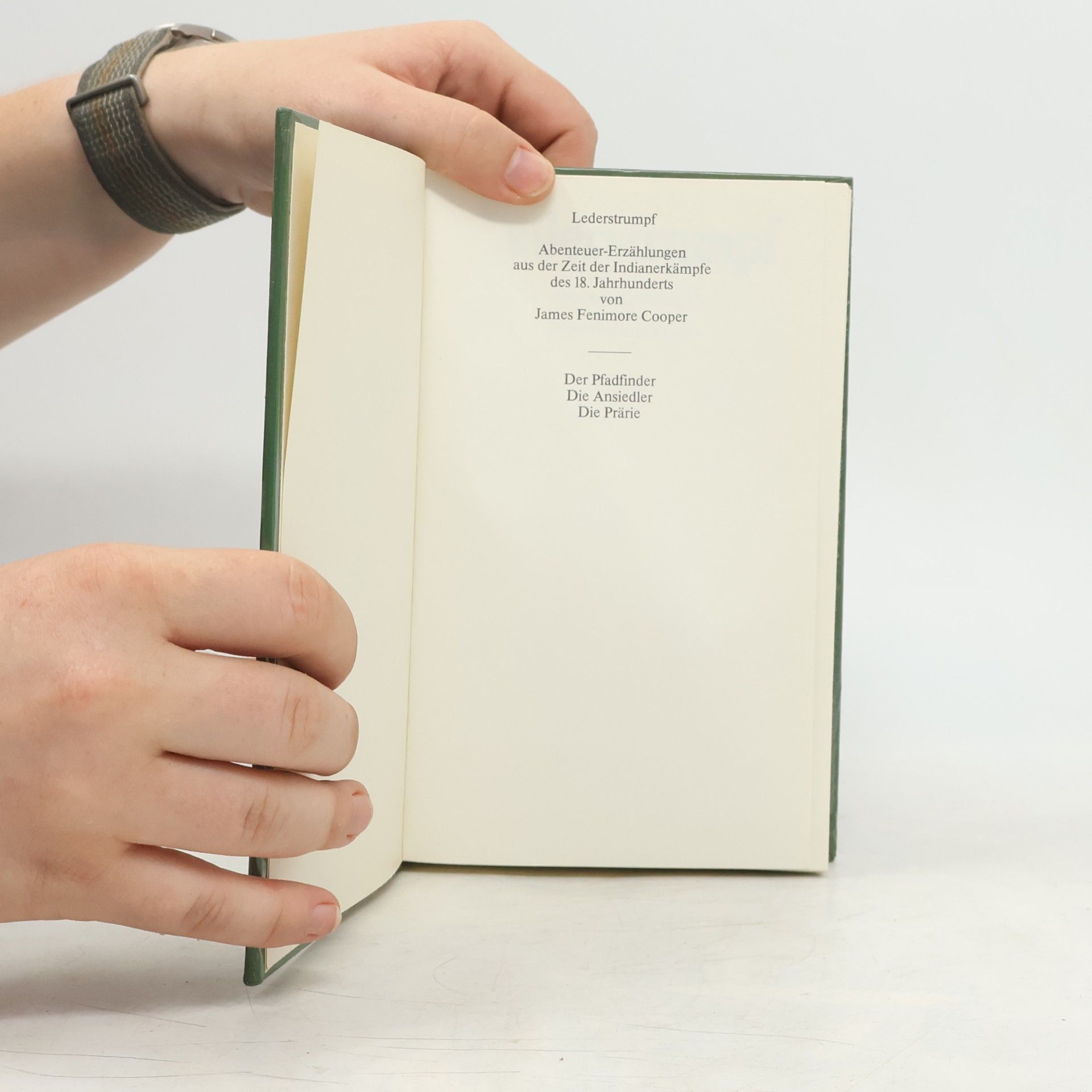 James Fenimore Cooper Lederstrumpf. Die Ansiedler. Die Prärie. Der Pfadfinder