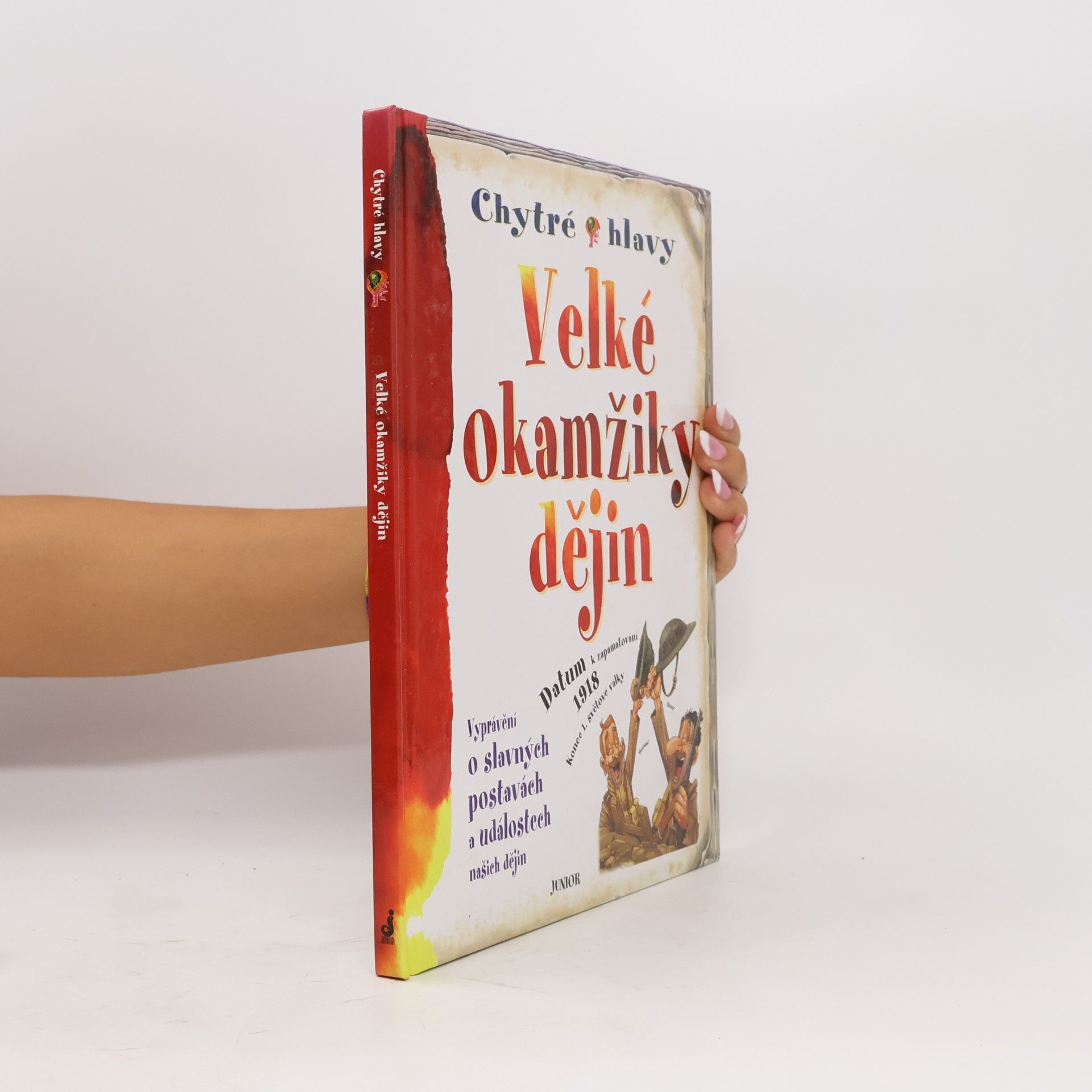 Penny Clarke Chytré hlavy: Velké okamžiky dějin