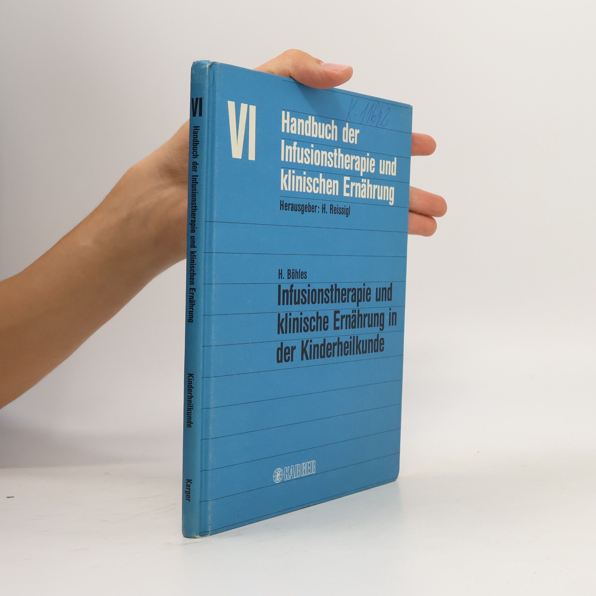 H. Reissigl Handbuch der Infusionstherapie und klinischen Ernährung - 6: Infusionstherapie und klinische Ernährung in der Kinderheilkunde