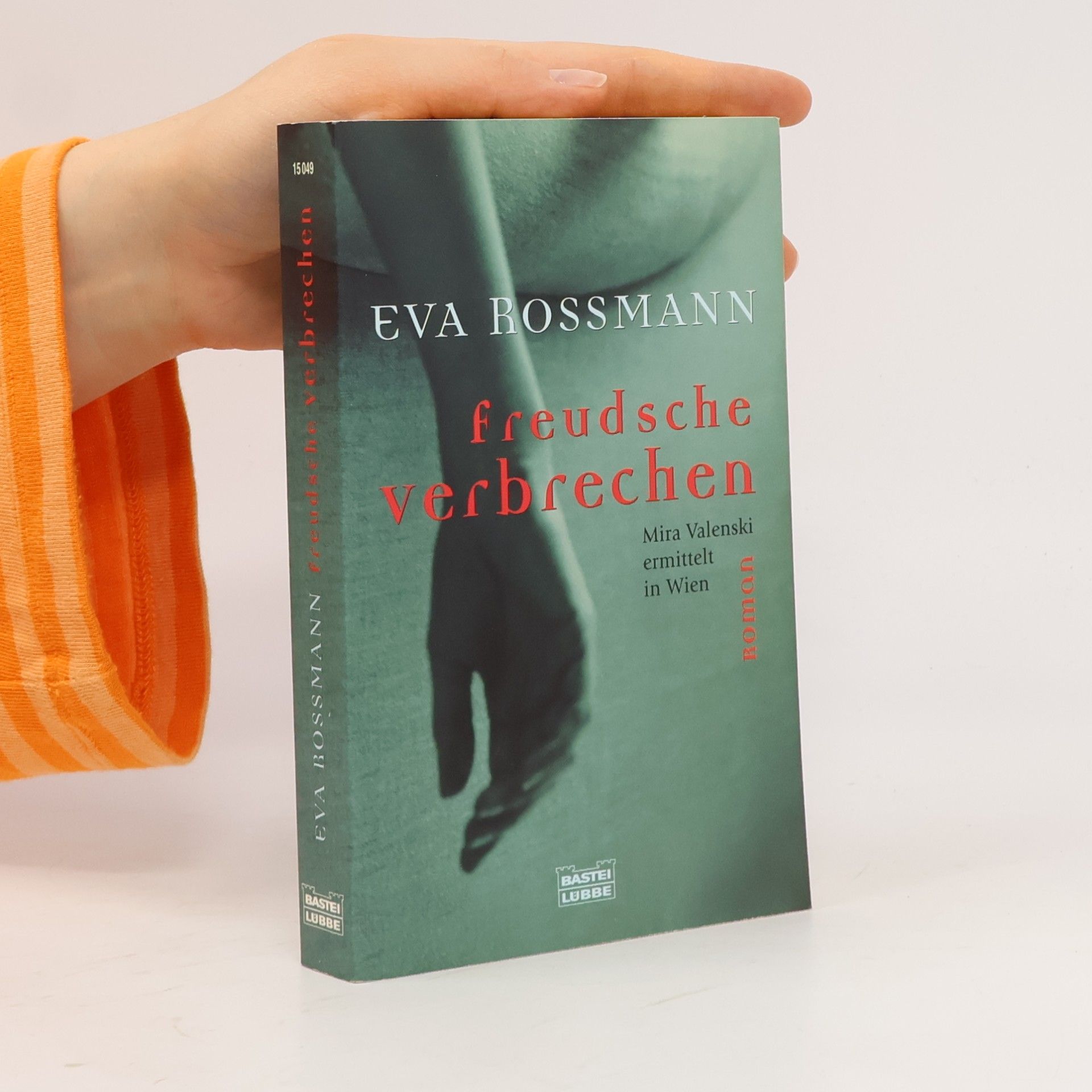 Eva Rossmann Freudsche verbrechen