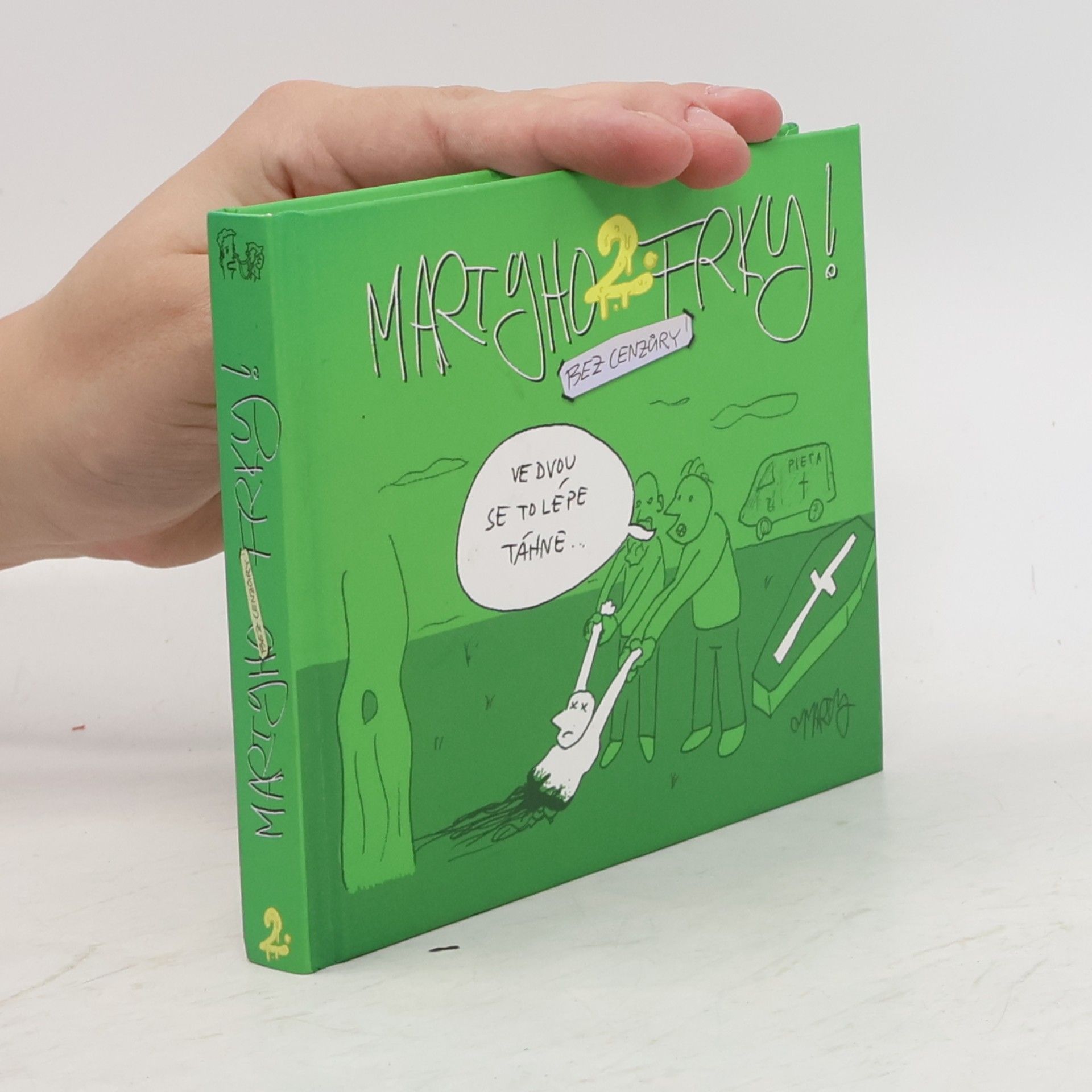 Martin Pohl Martyho frky 2