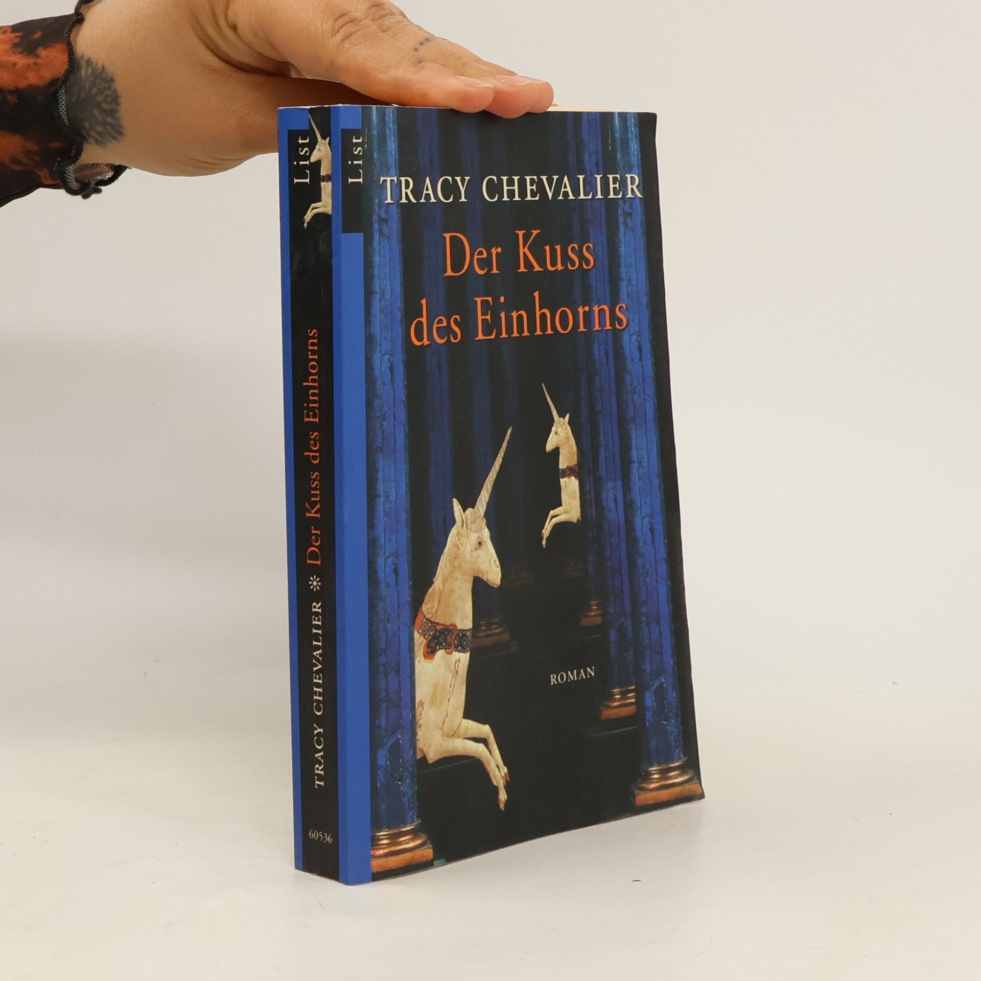 Tracy Chevalier Der Kuss des Einhorns