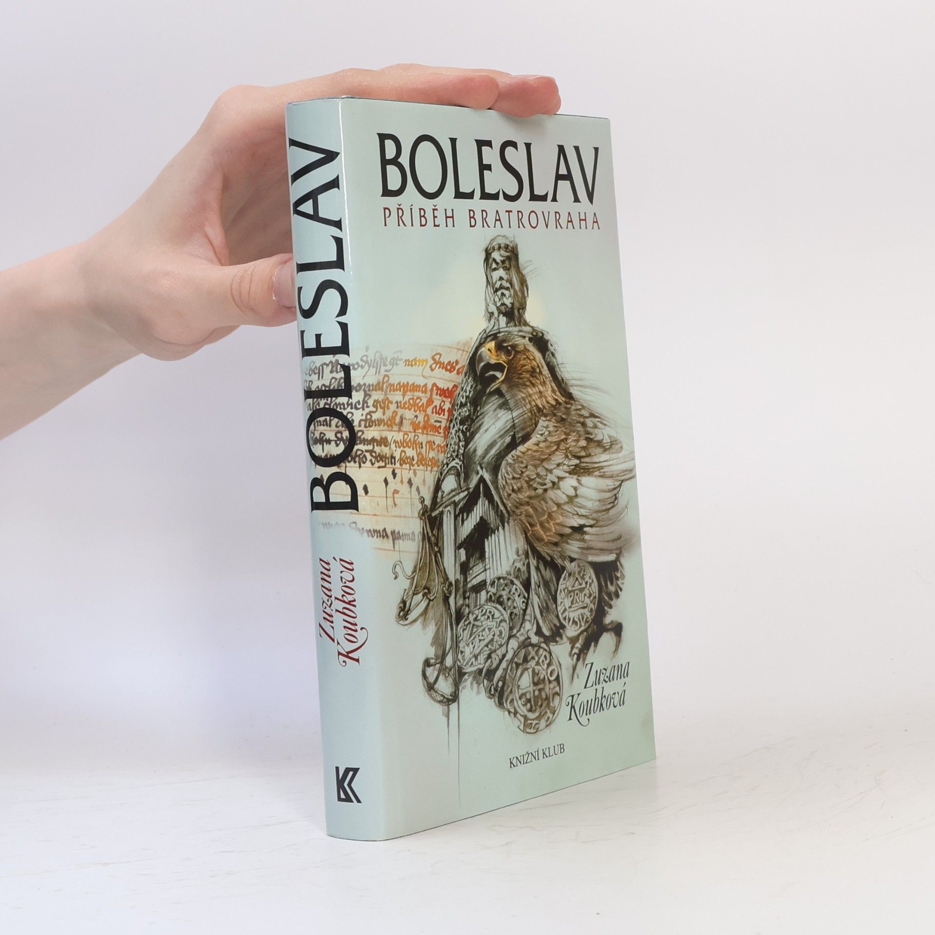 Zuzana Koubková Boleslav. Příběh bratrovraha.