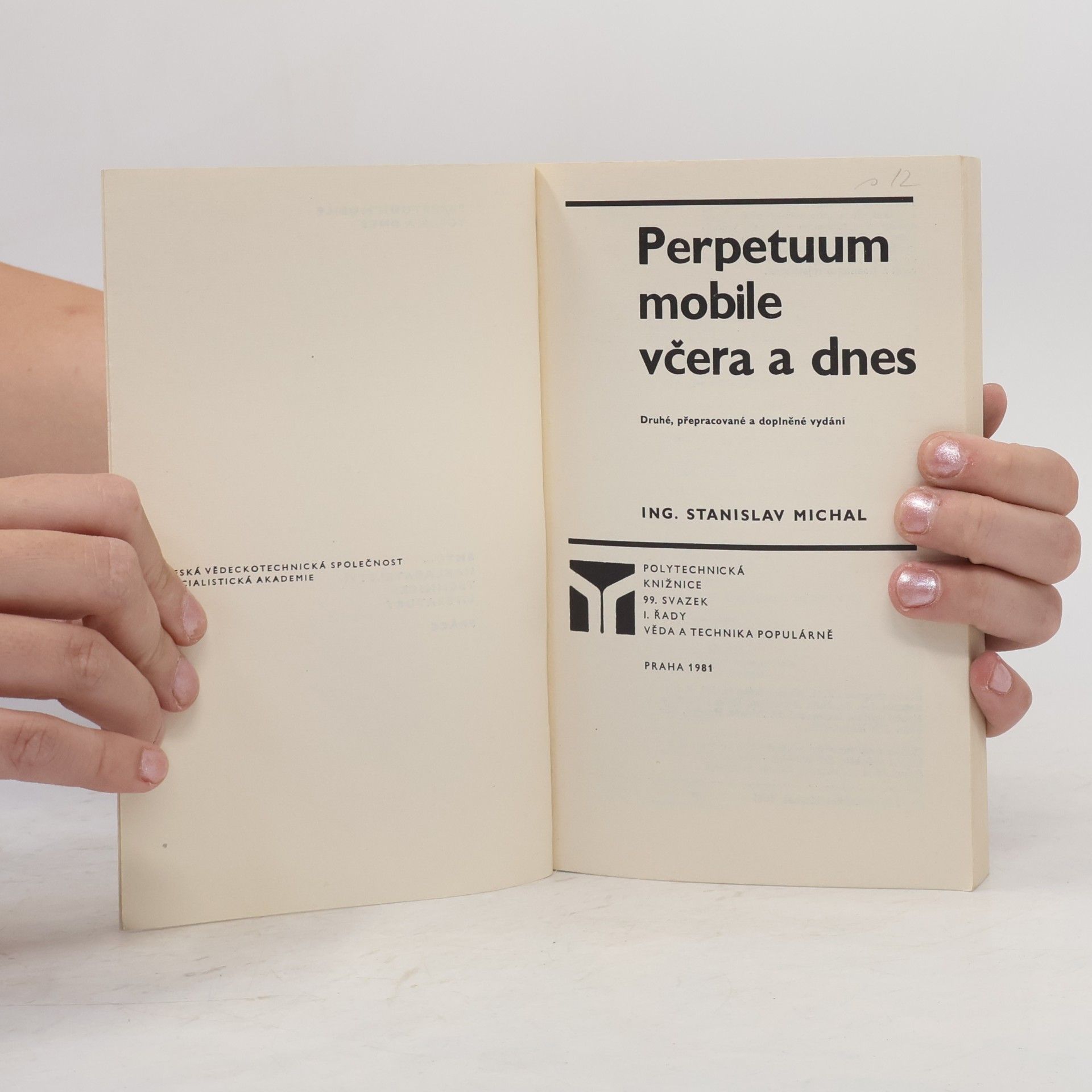 Stanislav Michal Perpetuum mobile včera a dnes
