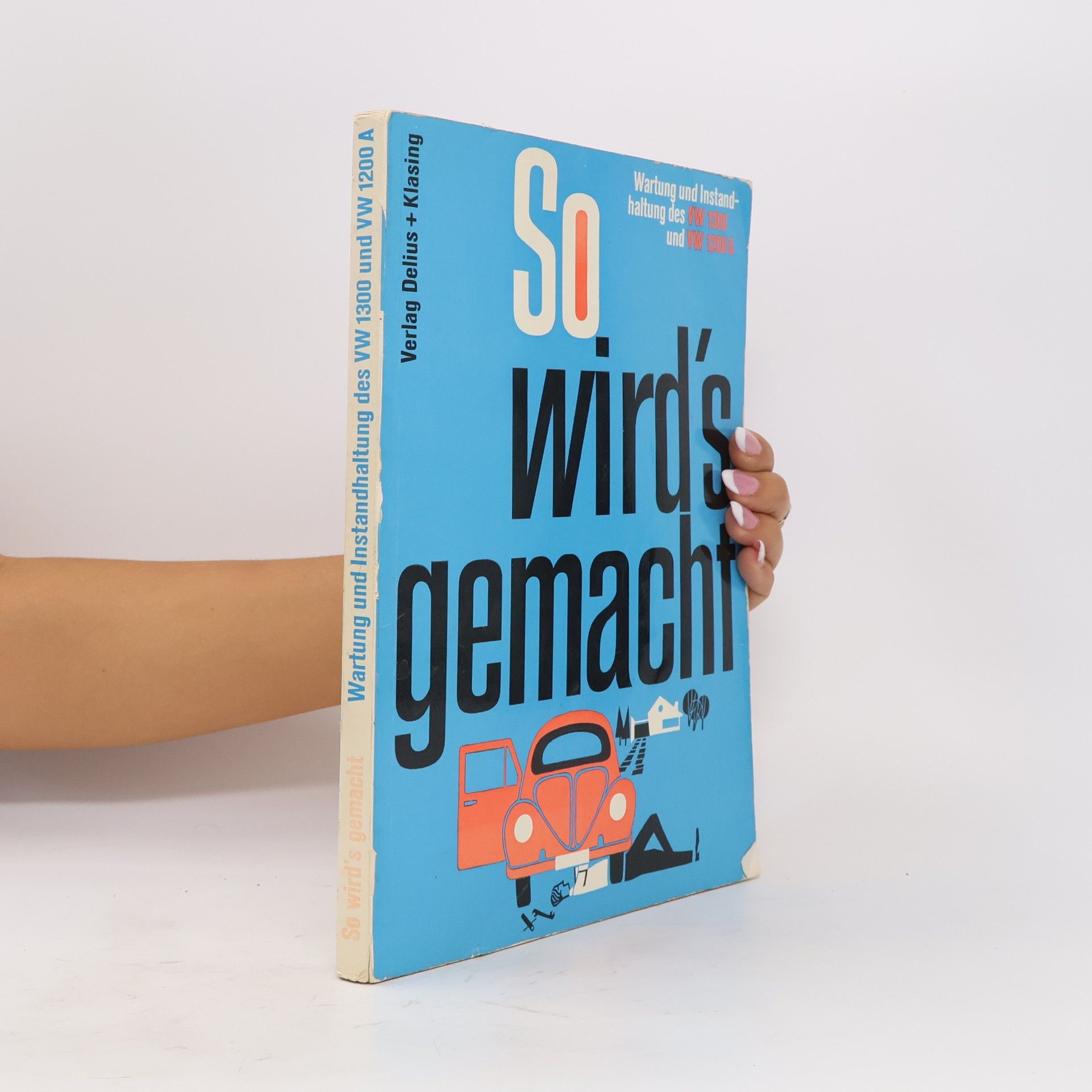 Autorenkollektiv So wird’s gemacht