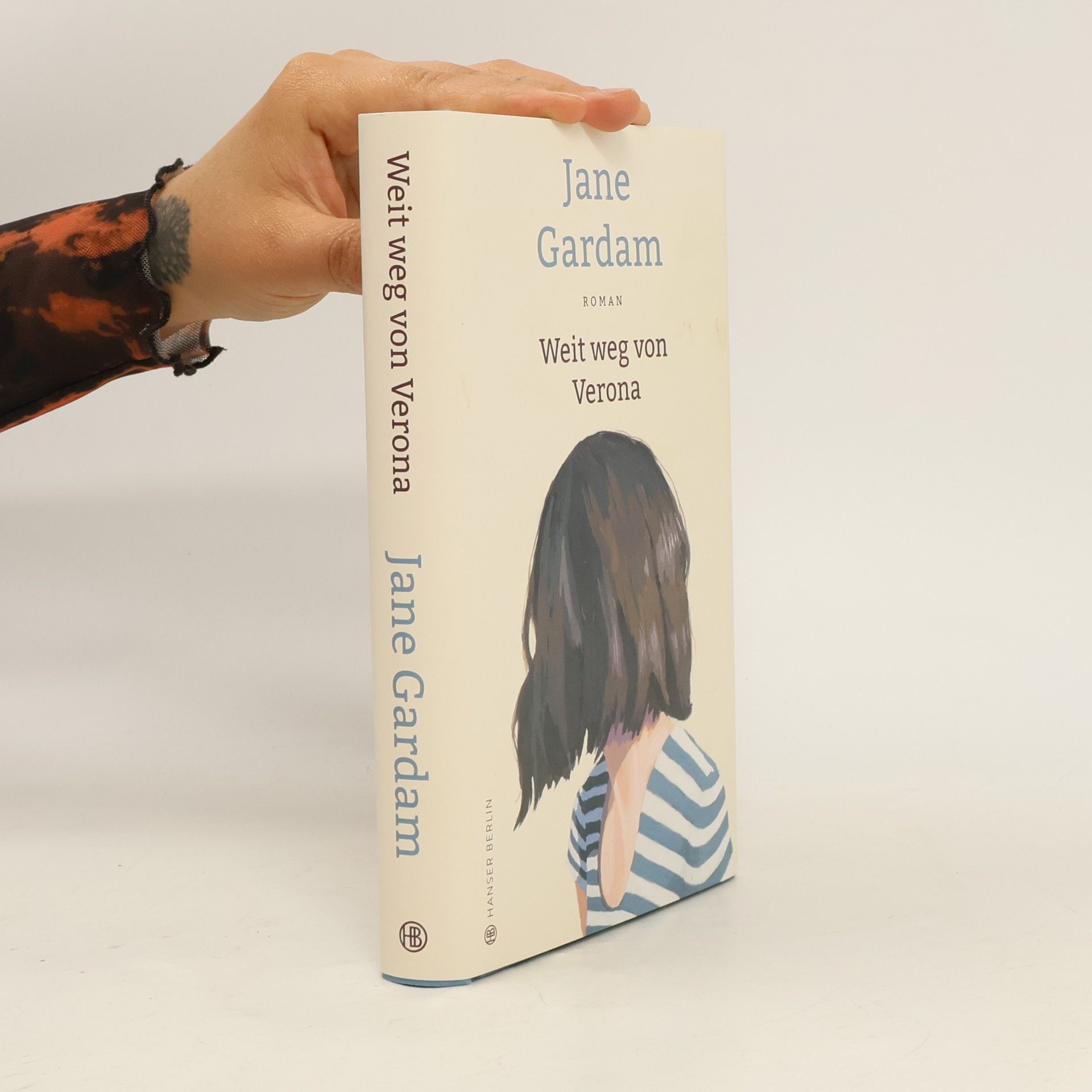 Jane Gardam Weit weg von Verona