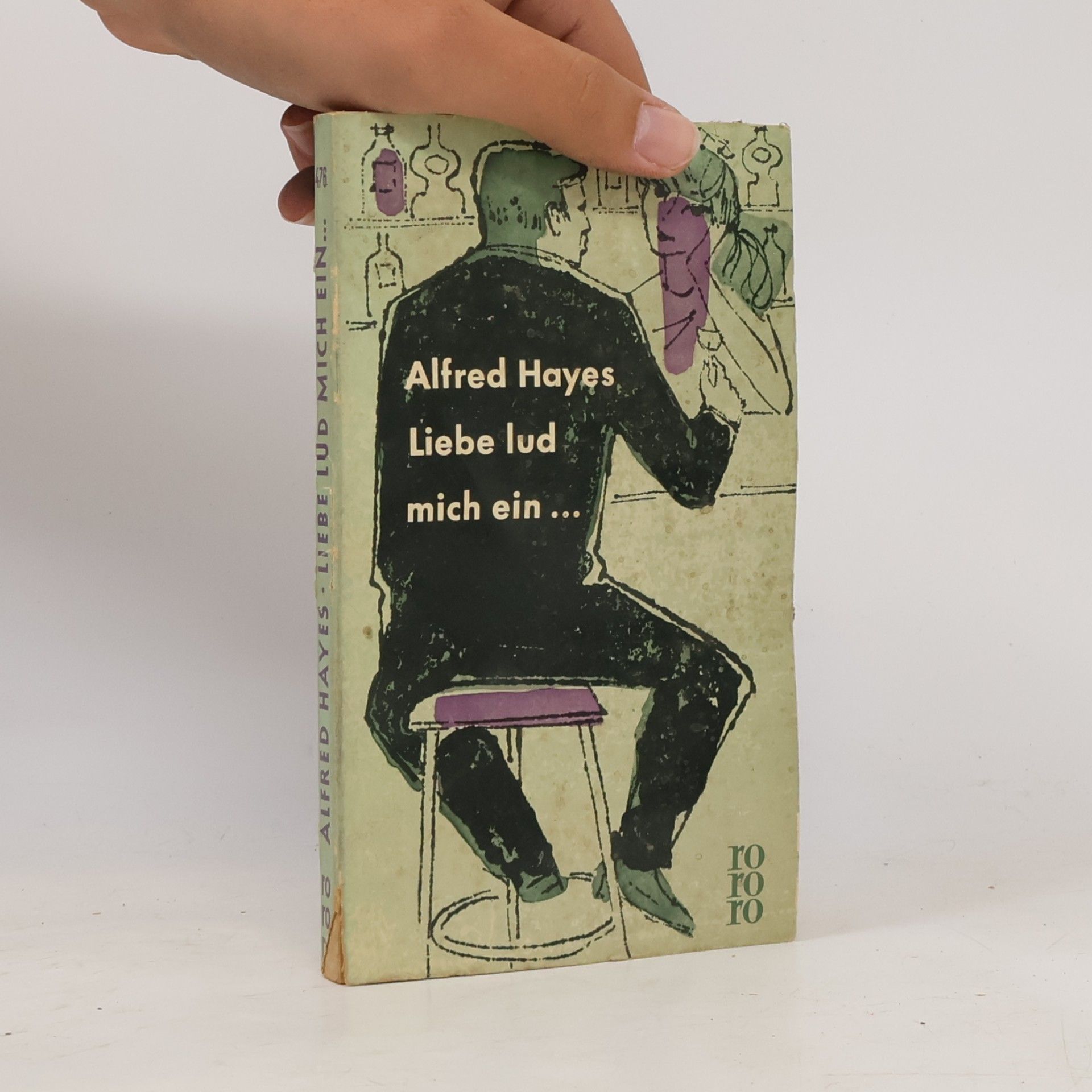 Alfred Hayes Liebe lud mich ein ...