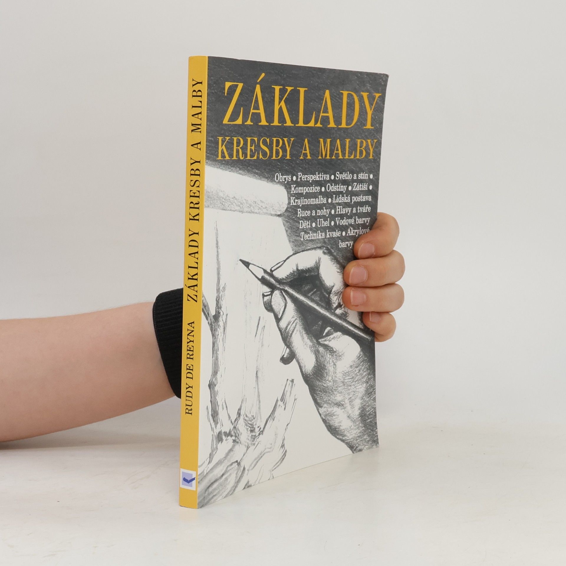 Rudy De Reyna Základy kresby a malby