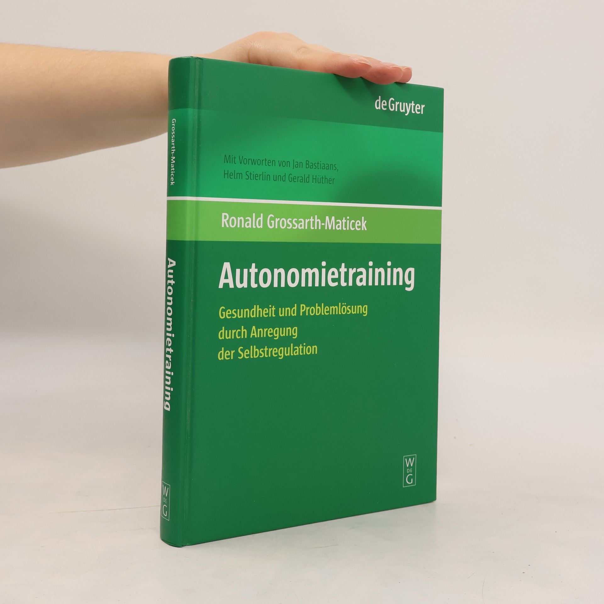 Ronald Grossarth-Maticek Autonomietraining